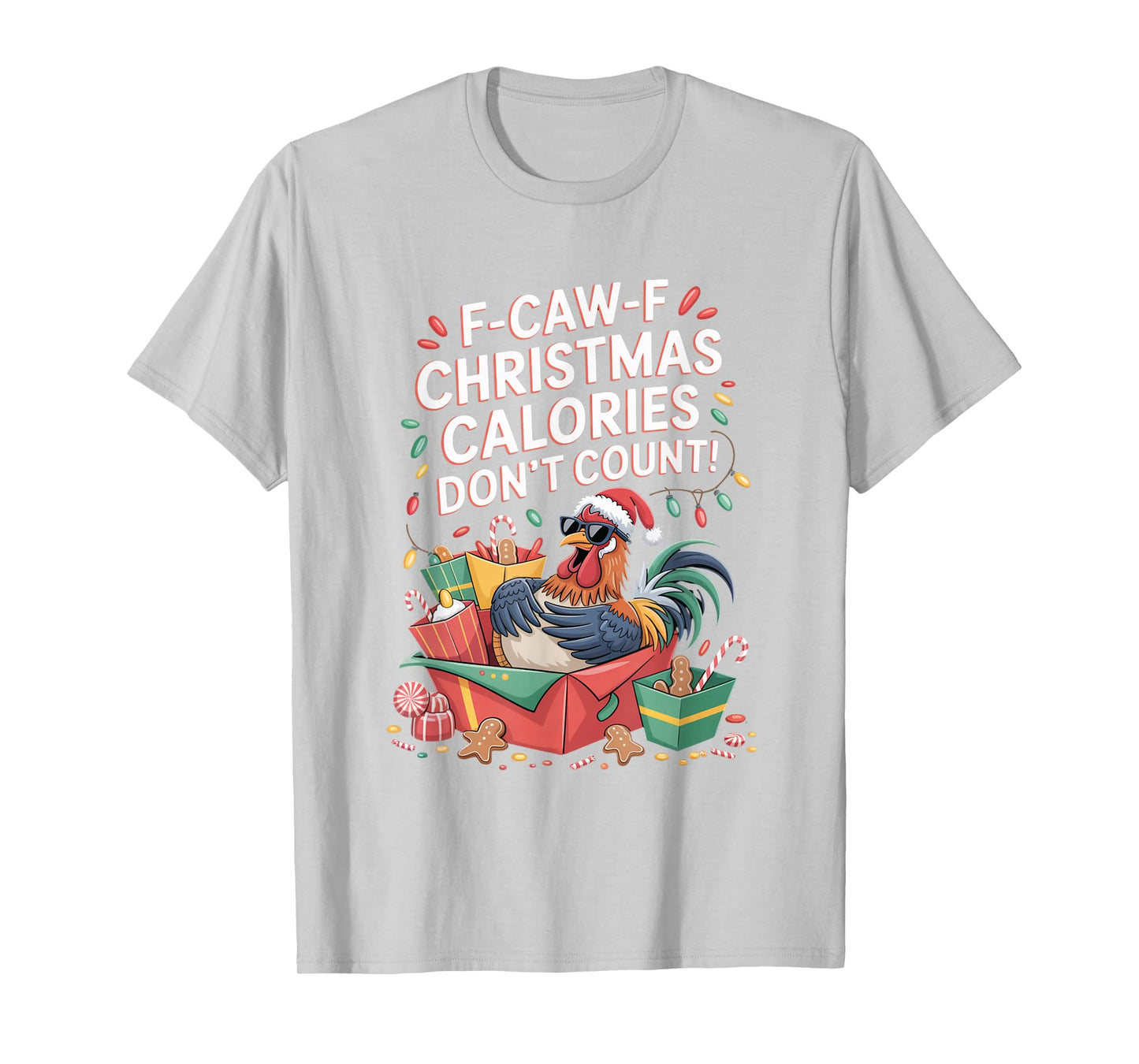 F-Caw-F Crow Christmas Calories Don't Count T-Shirt