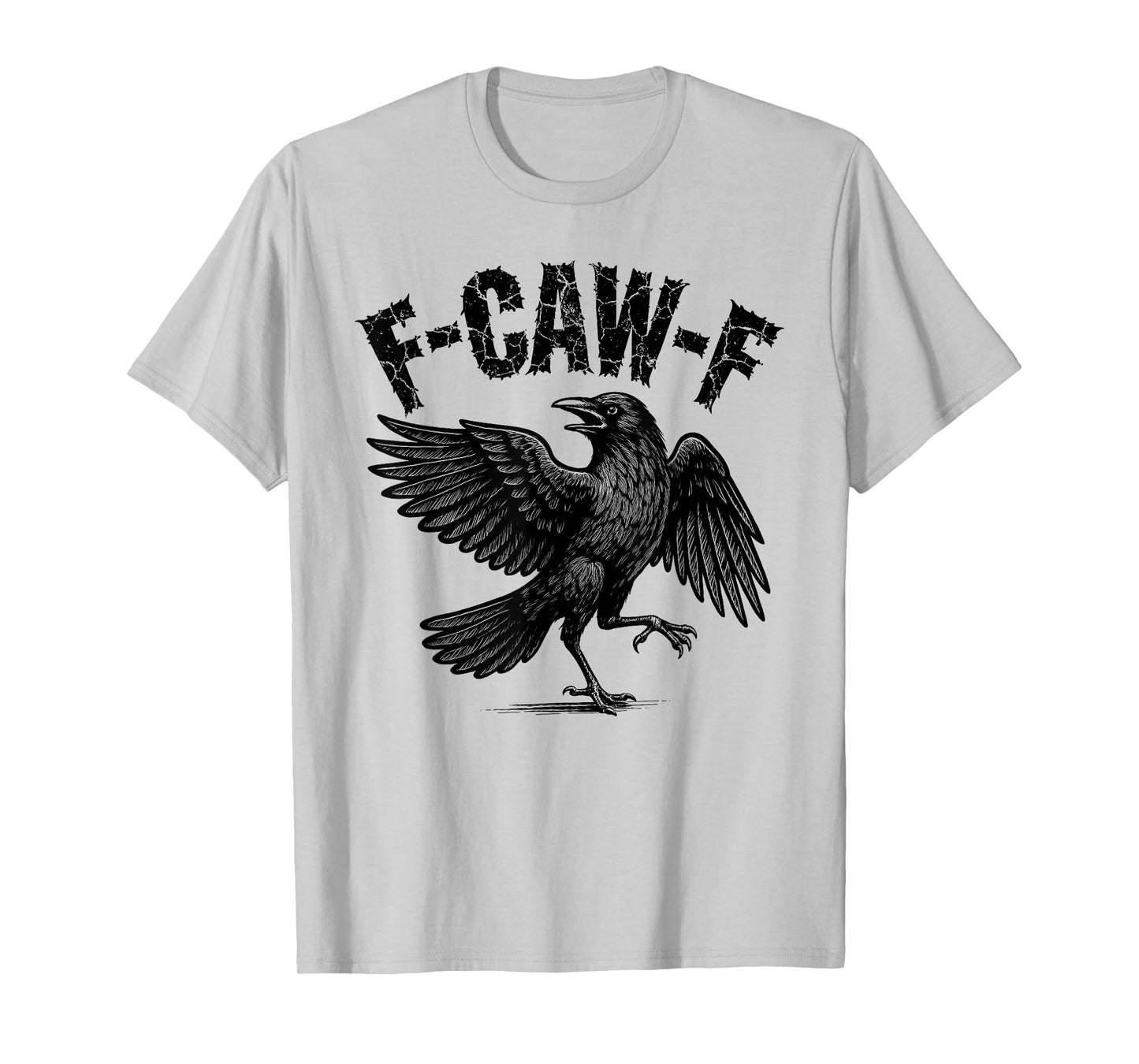 F-Caw-F Black Crow Funny Black Bird Crow Halloween Graphic T-Shirt