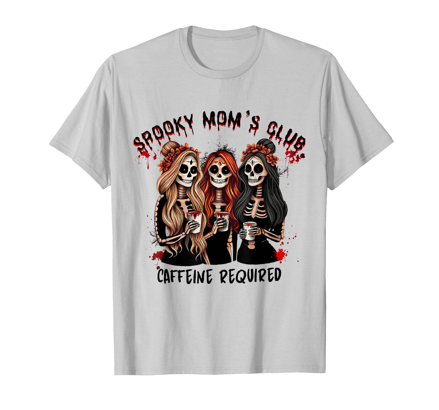 Spooky Mom's Club Caffeine Required for Moms Halloween Women T-Shirt
