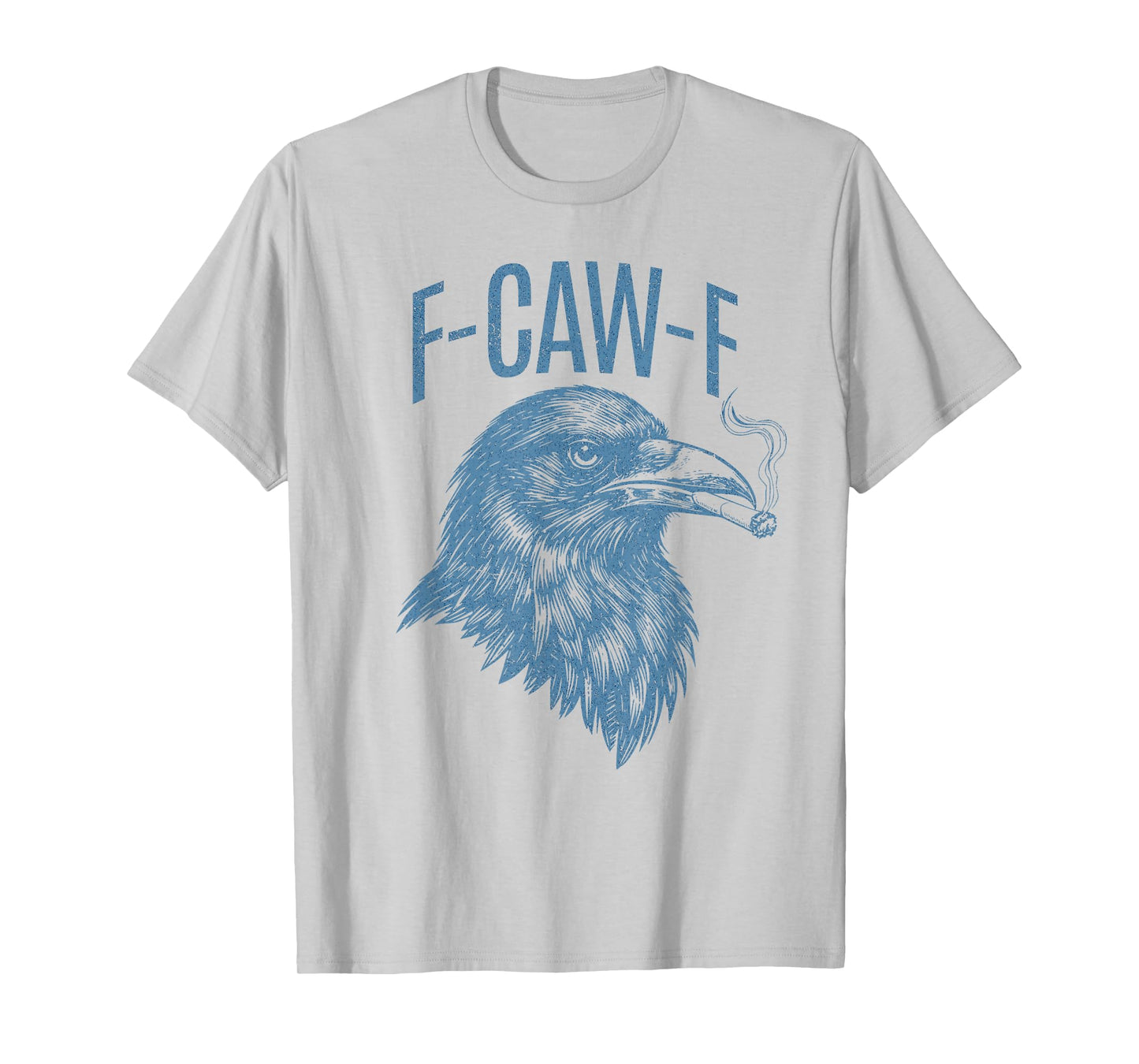 Funny Antisocial Crow F-Caw-F T-Shirt