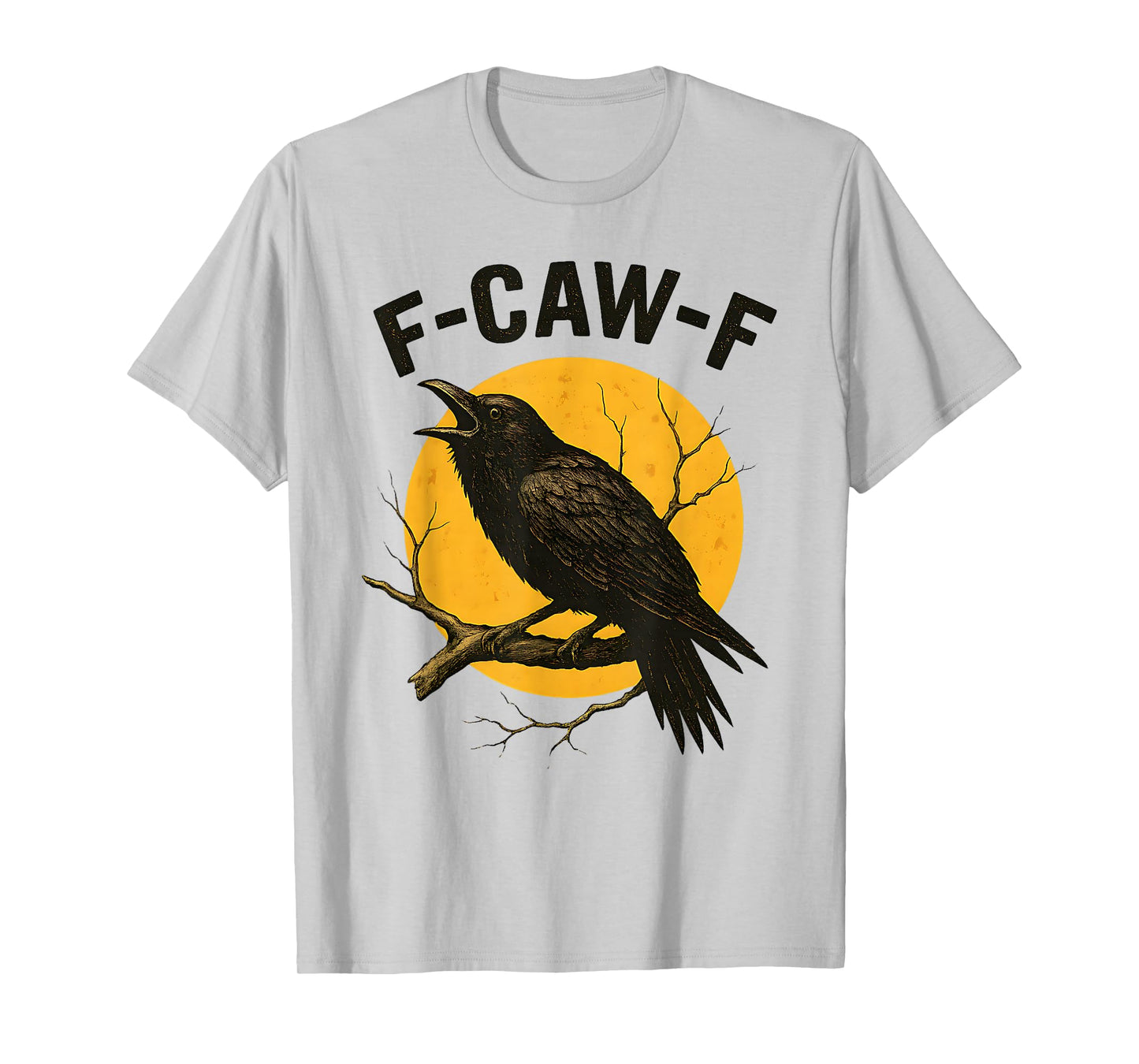 Funny Crow F-Caw-F Halloween T-Shirt