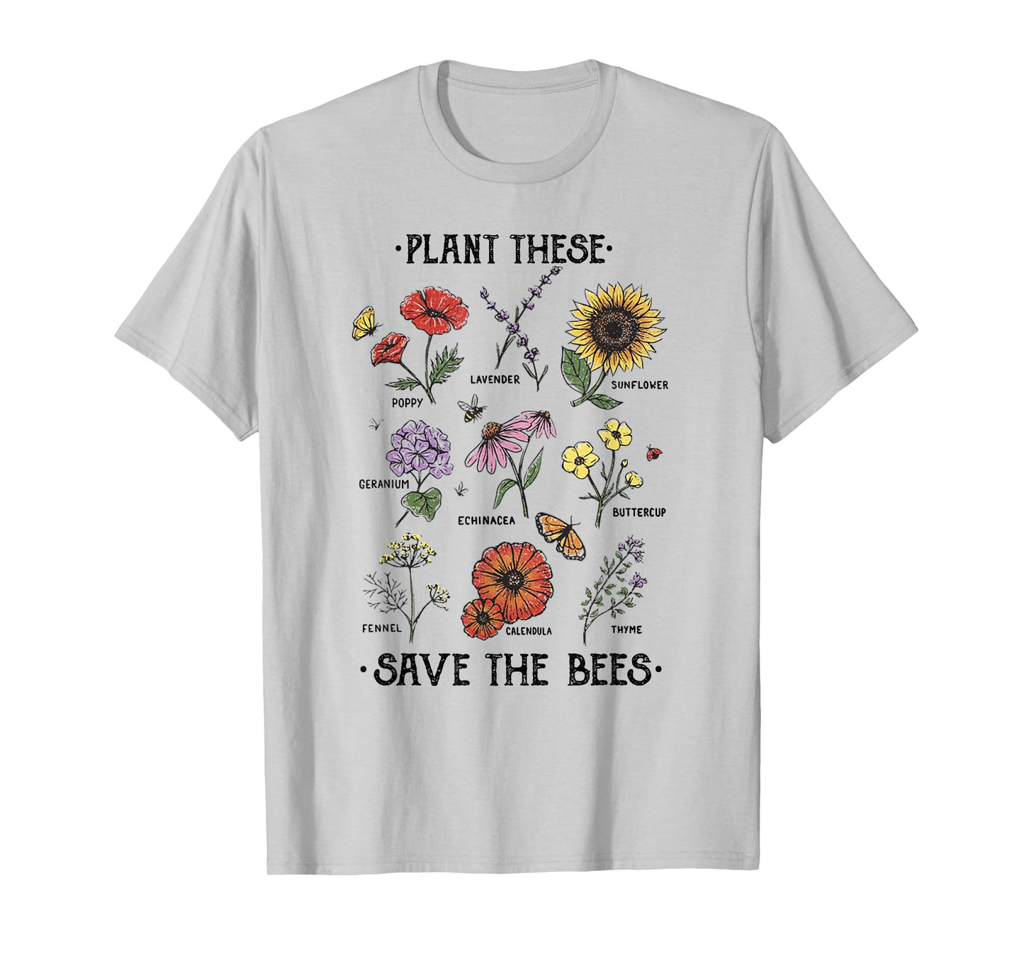 Plant These Save The Bees Flowers Gardening T-Shirt
