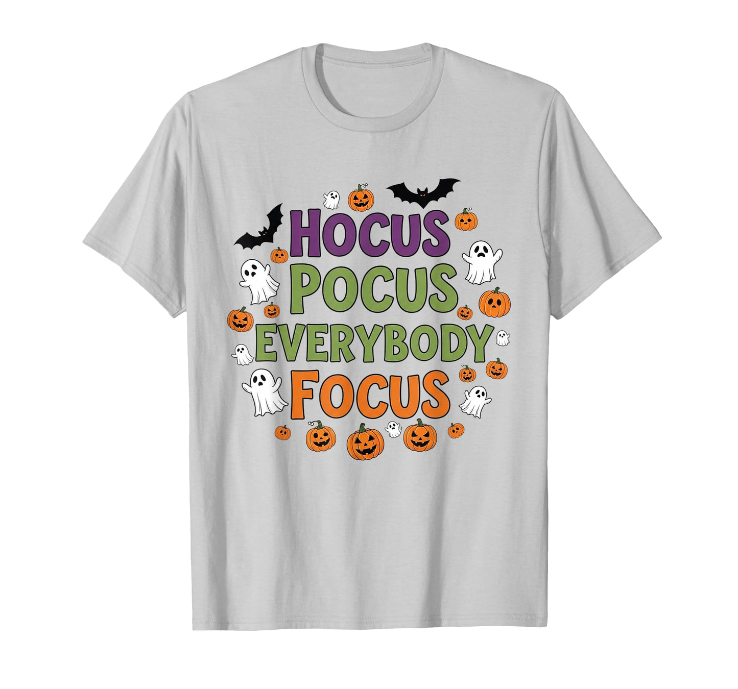 Halloween Boo Witch Hat Teacher Hocus Pocus Everybody Focus T-Shirt