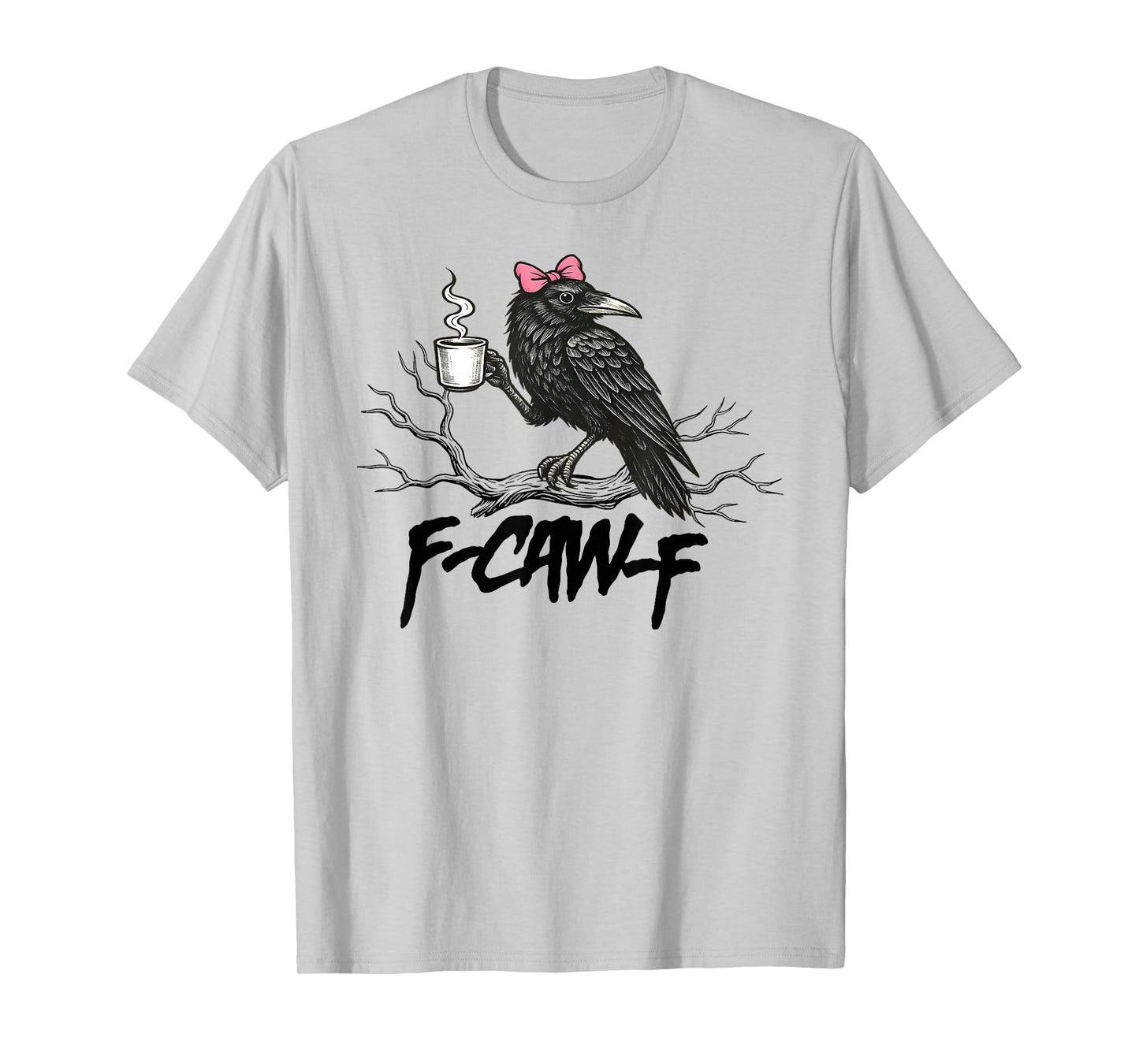 F-Caw-F Black Crow Pun Funny Bird Cawing Grunge Halloween T-Shirt