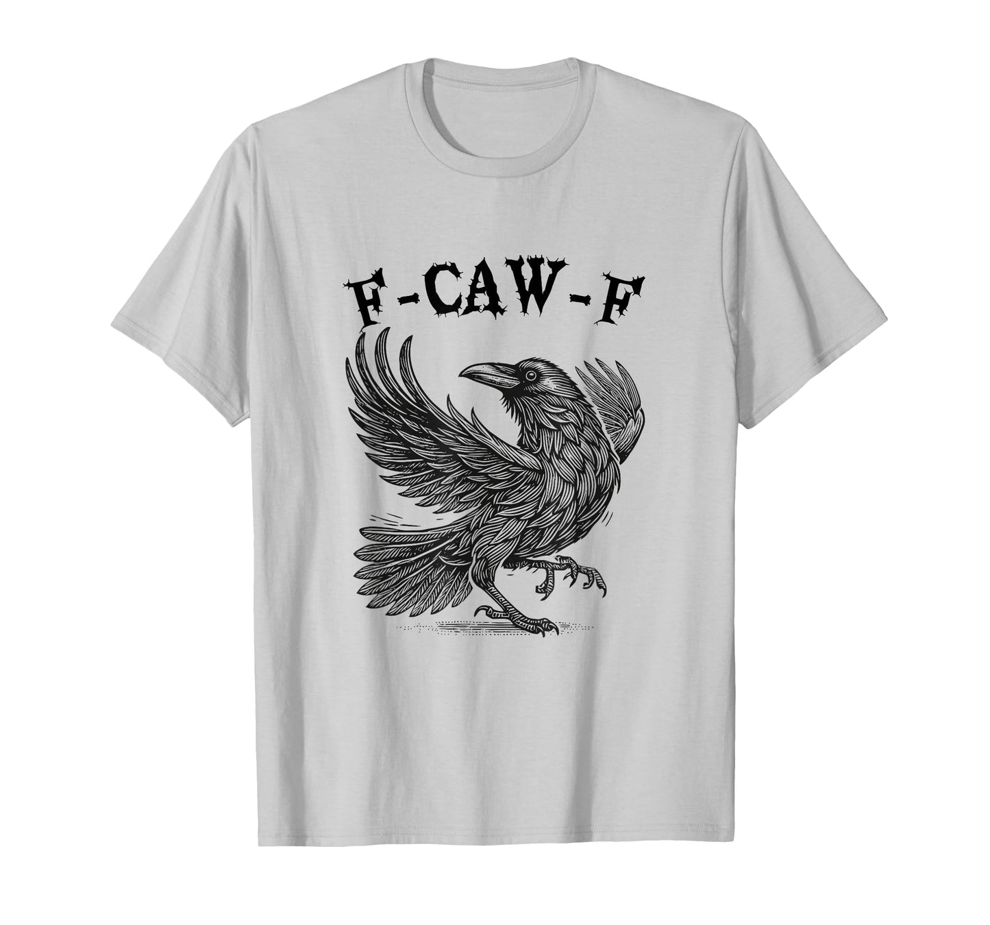 F-CAW-F Funny Halloween Adult Black Crow Cool Raven T-Shirt