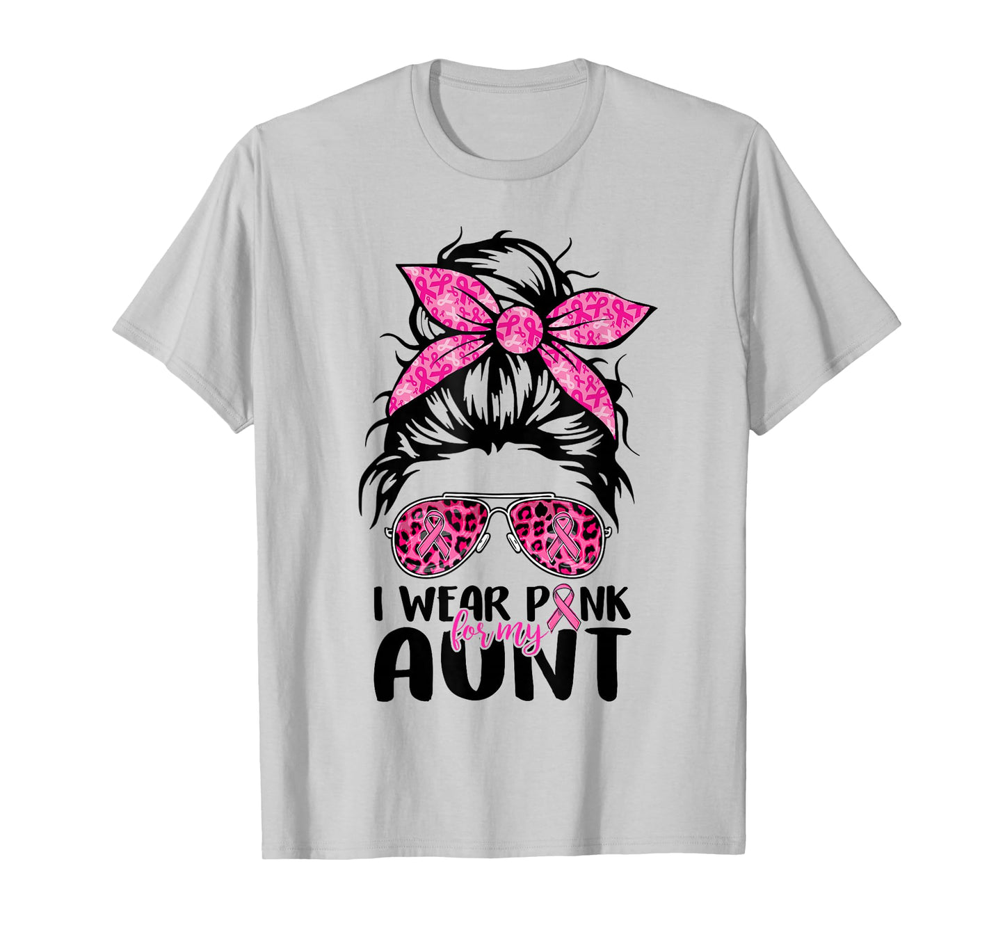 I Wear Pink For My Aunt Messy Bun Breast Cancer Support T-Shirt