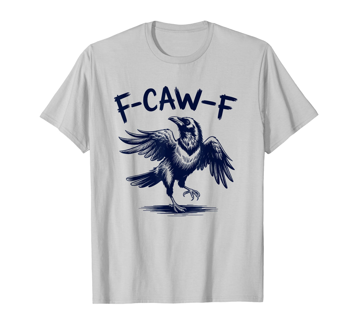 Black Crow F-Caw-F Funny Bird Moon Gothic Adult Humor T-Shirt