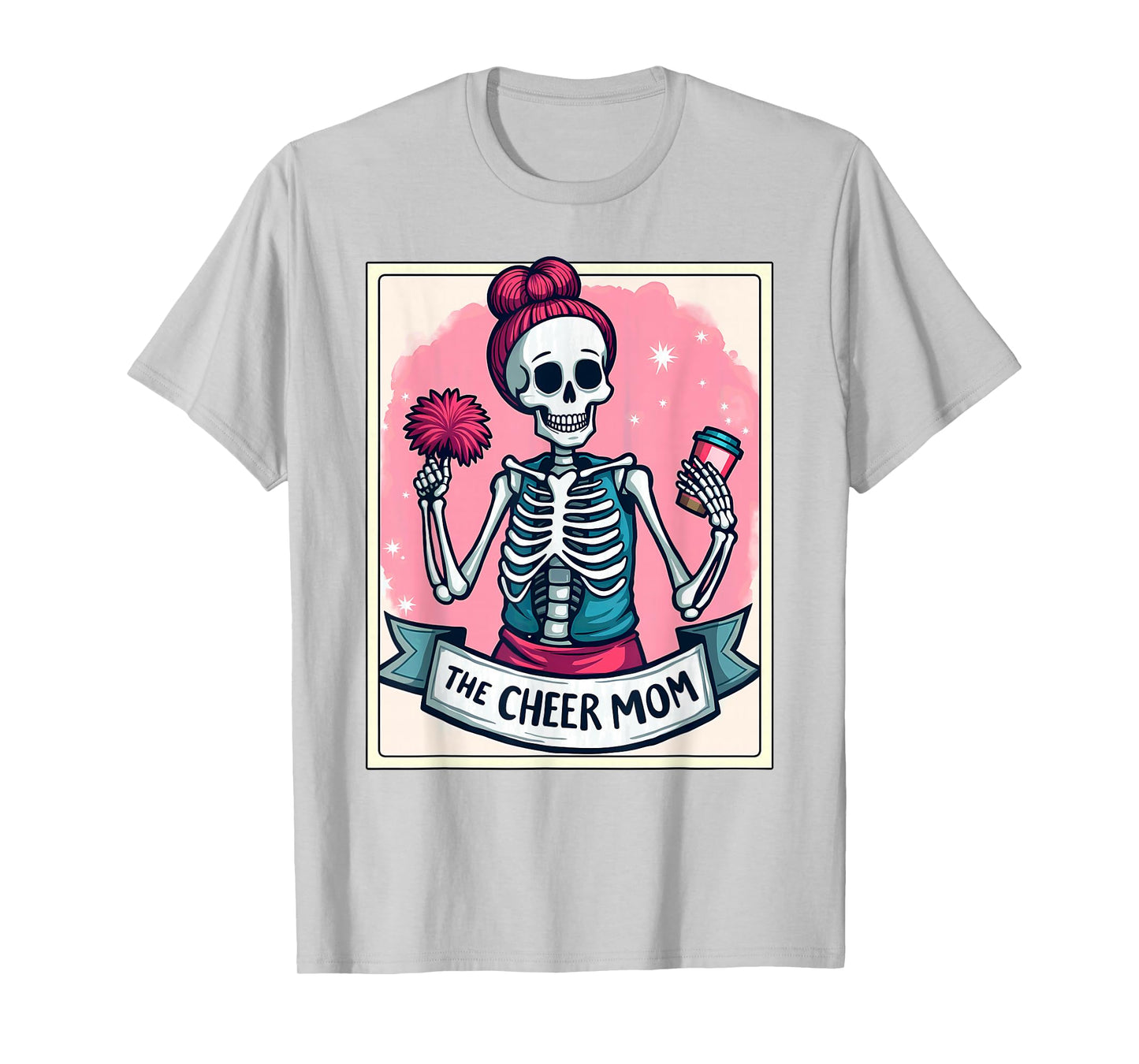 Tarot Card Cheerleader The Cheer Mom Messy Bun Skeleton T-Shirt