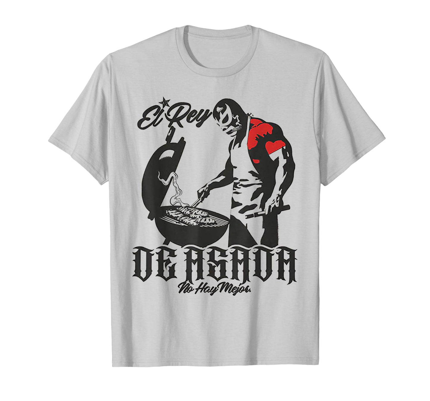 El Rey De Asada T-Shirt