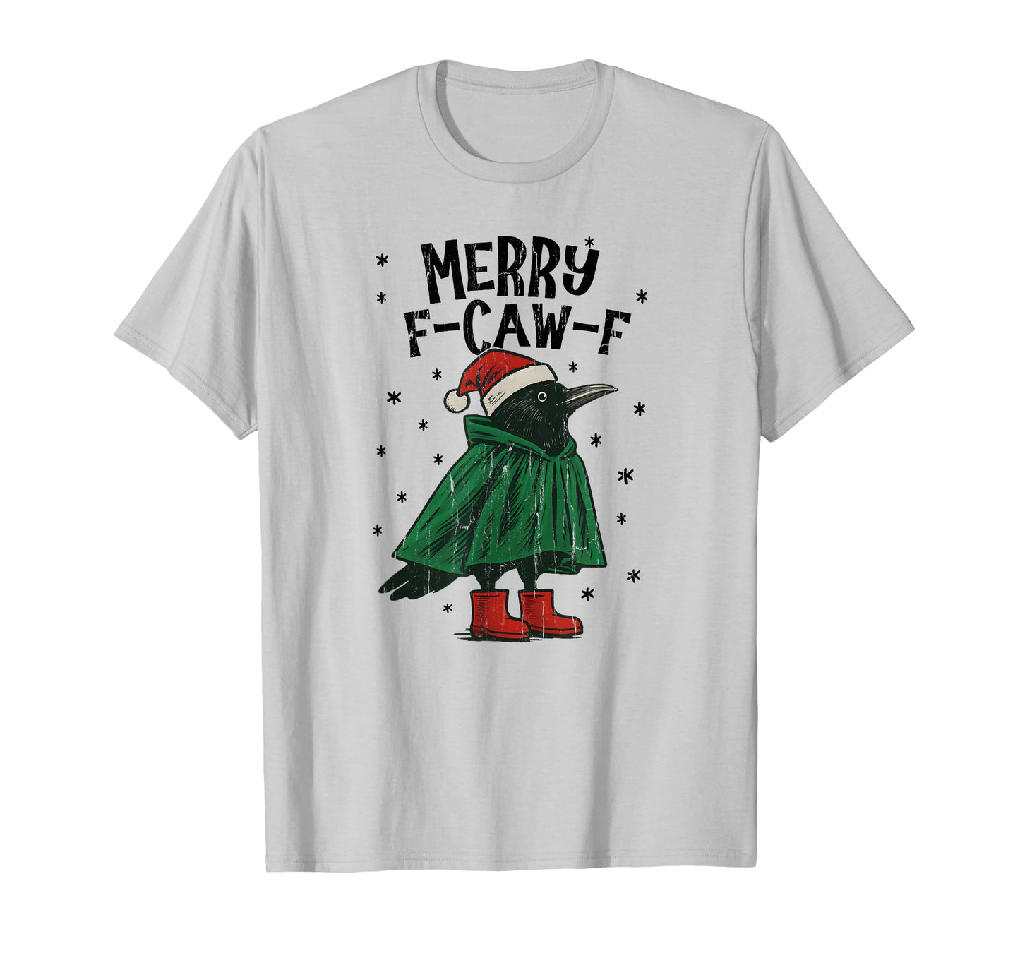 Merry F-Caw-F, Merry Christmas F-Caw-F T-Shirt