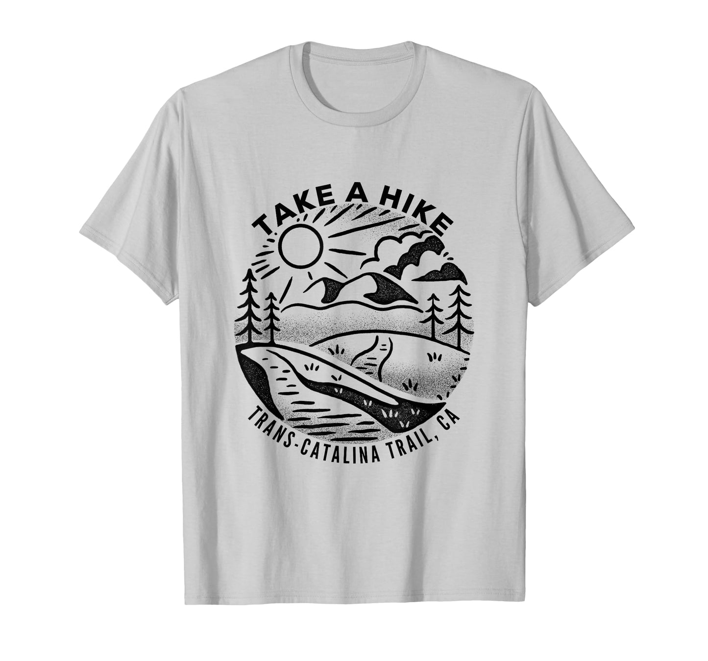 Take a Hike - Trans Catalina Trail T-Shirt