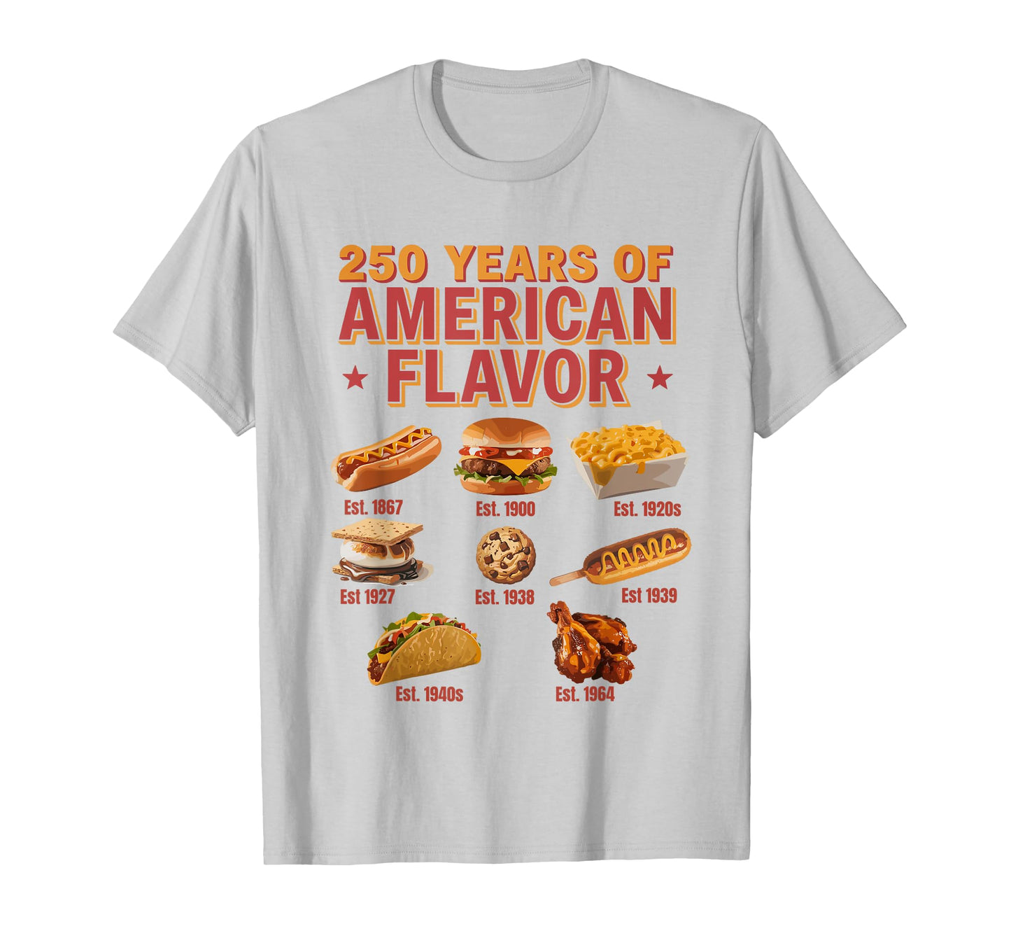 250 Years of American Food Flavor History Design T-Shirt