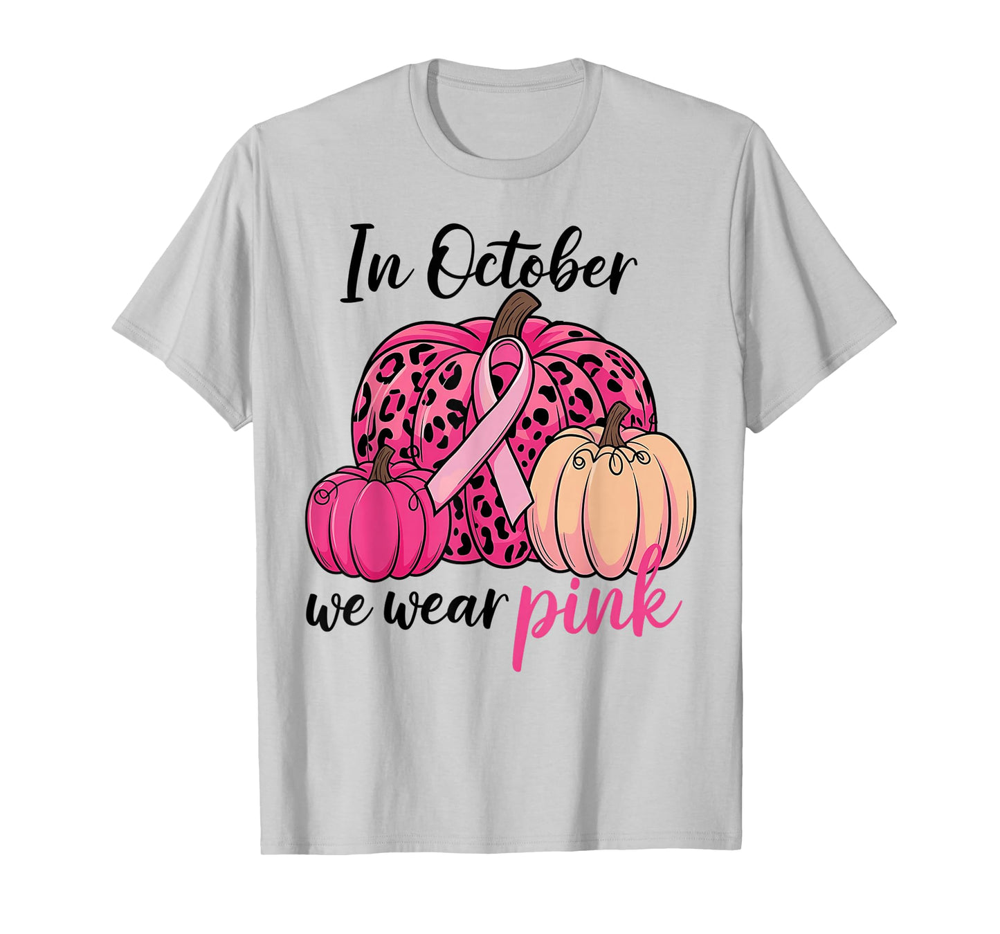 In October We Wear Pink Pumpkin Leopard Breast Cancer T-Shirt