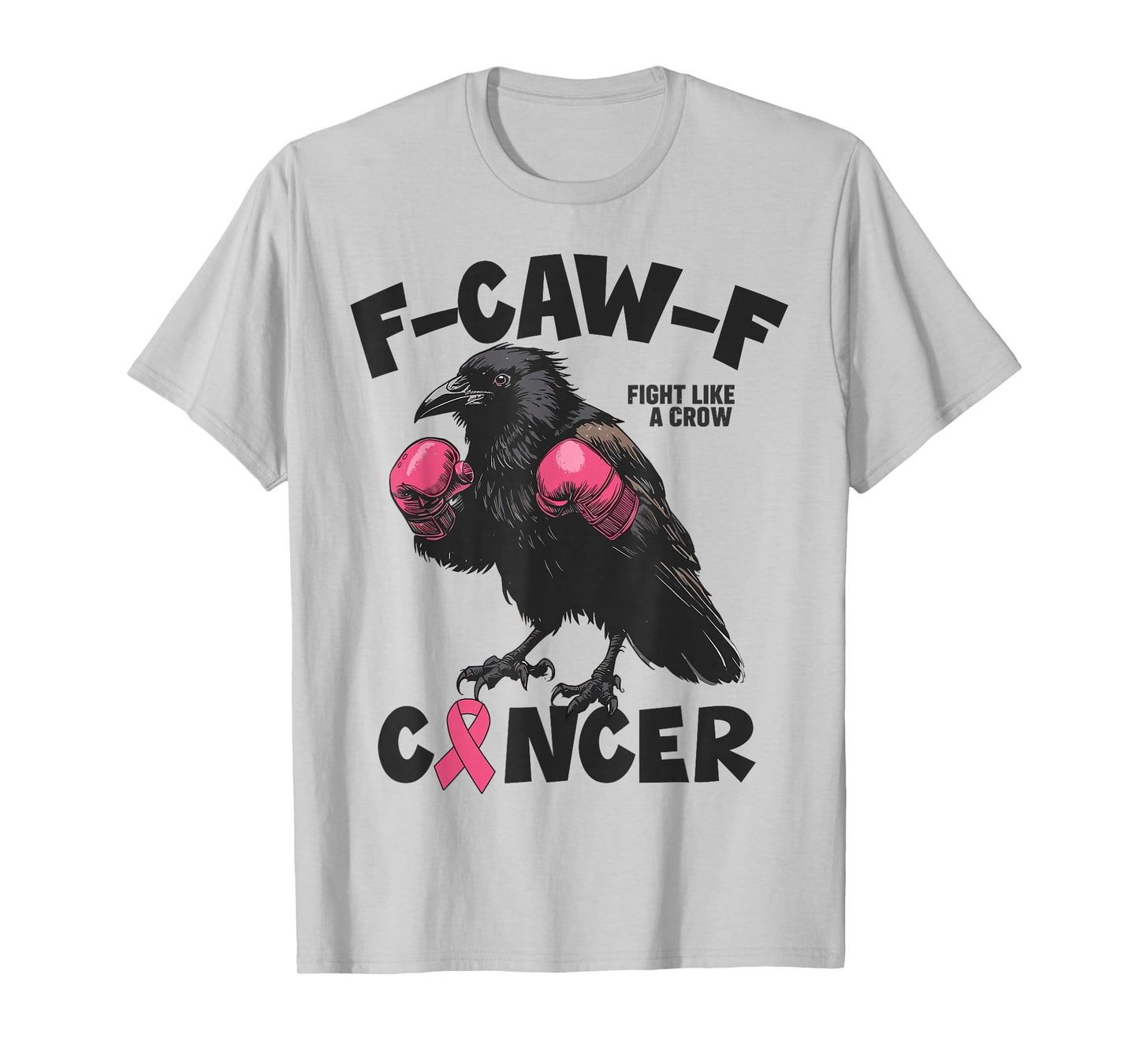 Black Crow F-Caw-F Breast Cancer Awareness Pink Ribbon T-Shirt