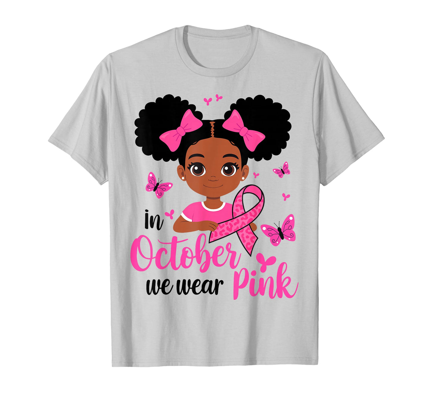 Messy Bun in October We Wear Pink Breast Cancer Black Girls T-Shirt