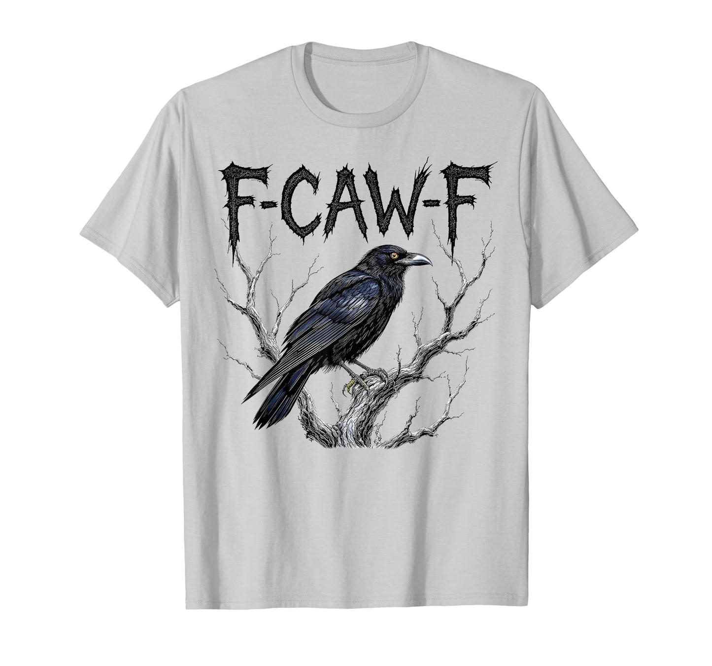 Funny F Caw F Raven Bird Gothic Graphic Halloween Crow Pun T-Shirt