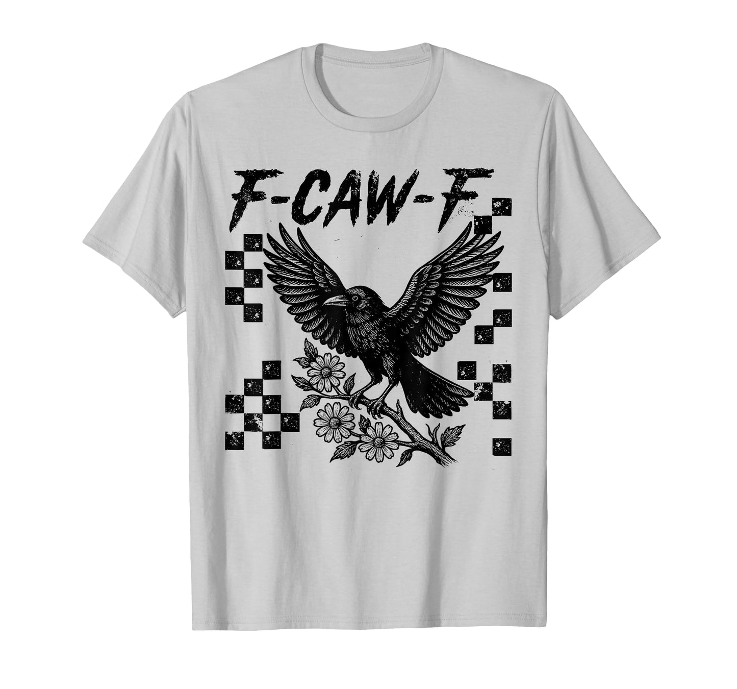 Halloween F Caw F Black Bird F-Caw-F Crow Flower Women Men T-Shirt