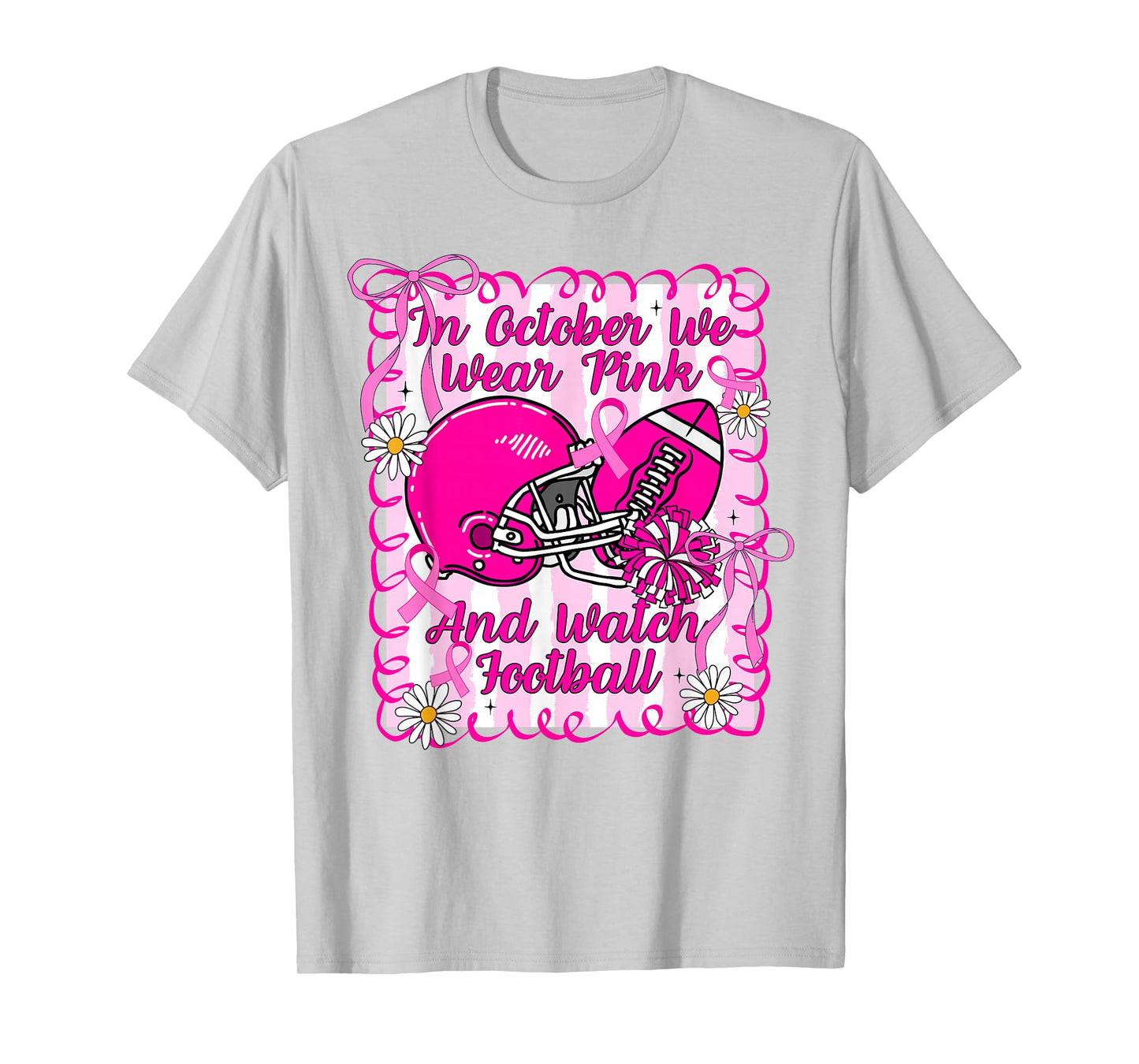 We Wear Pink in October Football Breast Cancer Awareness T-Shirt