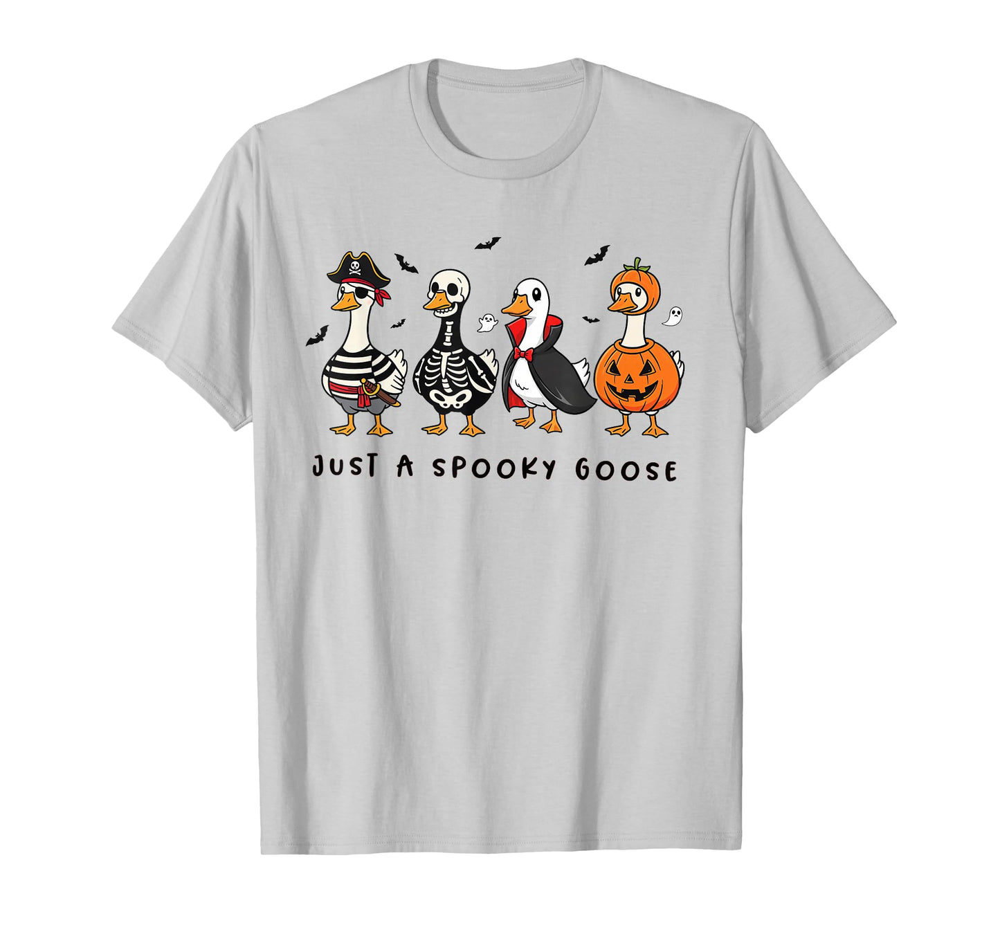 Just A Spooky Goose Halloween Silly Goose Funny Halloween T-Shirt