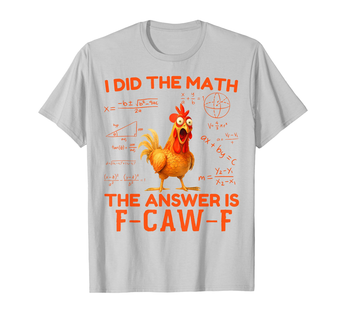 F-Caw-F Funny Chicken Humor Quote Rooster Meme T-Shirt