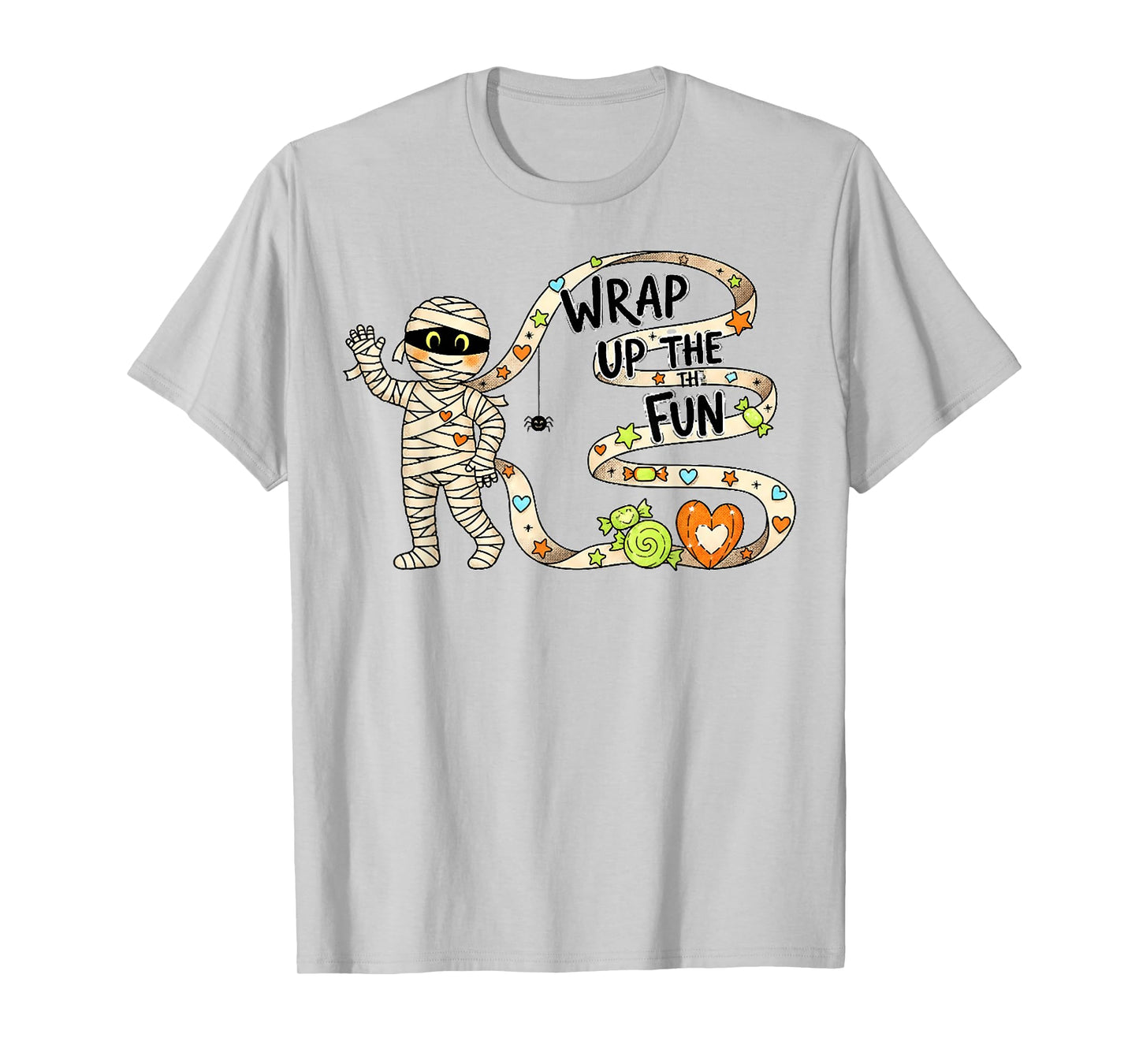 Mummy Fun Wrap, Wrap Up The Fun, Spooky Mummy Halloween Tee T-Shirt