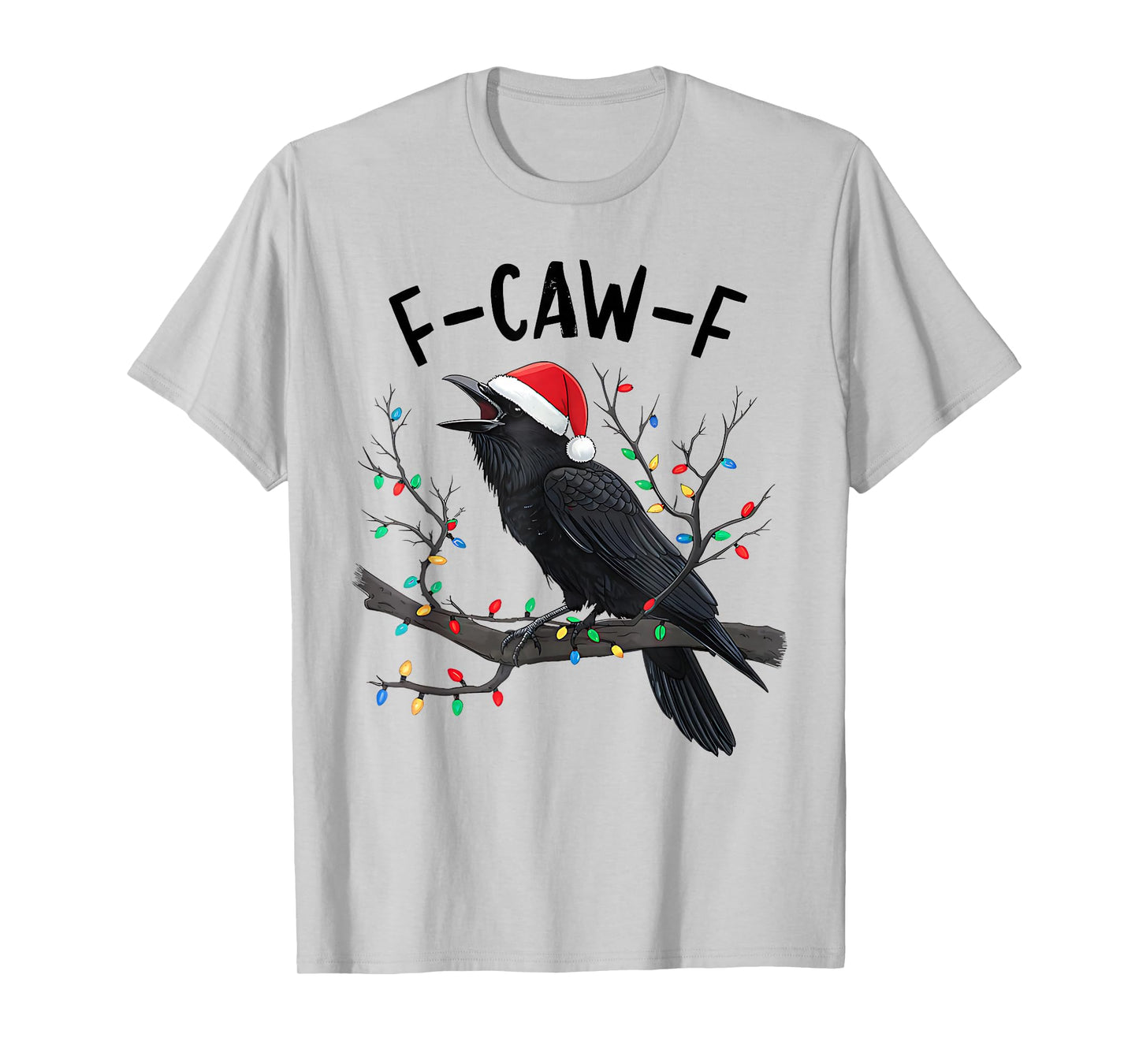 Funny F-Caw-F Christmas Black Crow Raven Santa Hat Xmas PJs T-Shirt