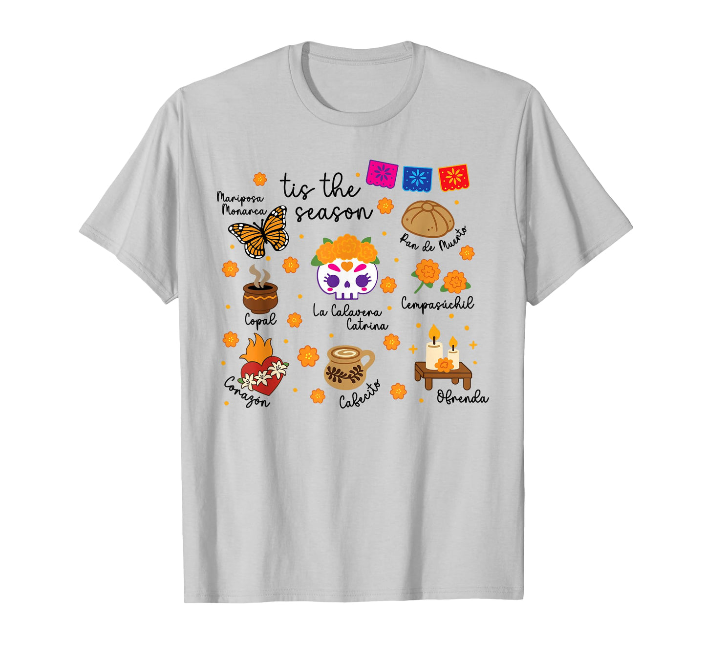 Tis The Season Dia De Los Muertos Sugar Skulls Day of Dead T-Shirt