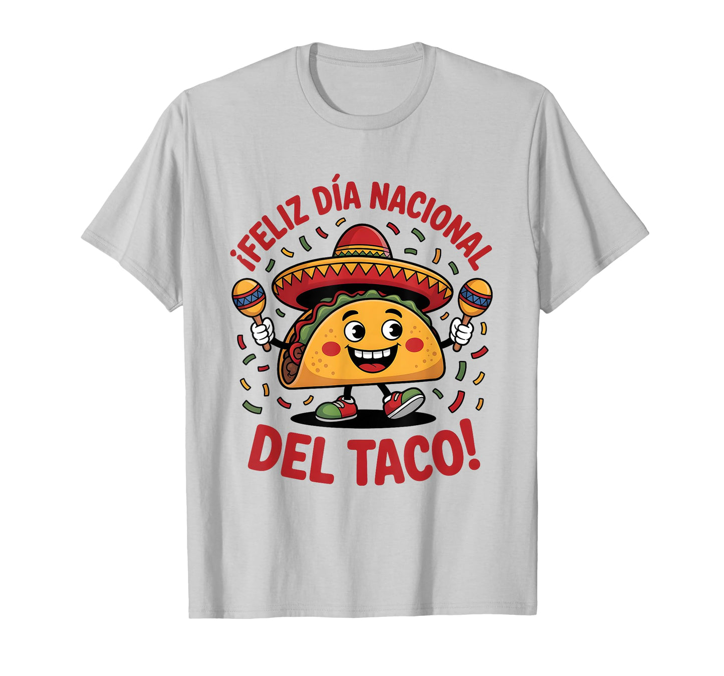 Feliz Día Nacional del Taco Fiesta Design T-Shirt