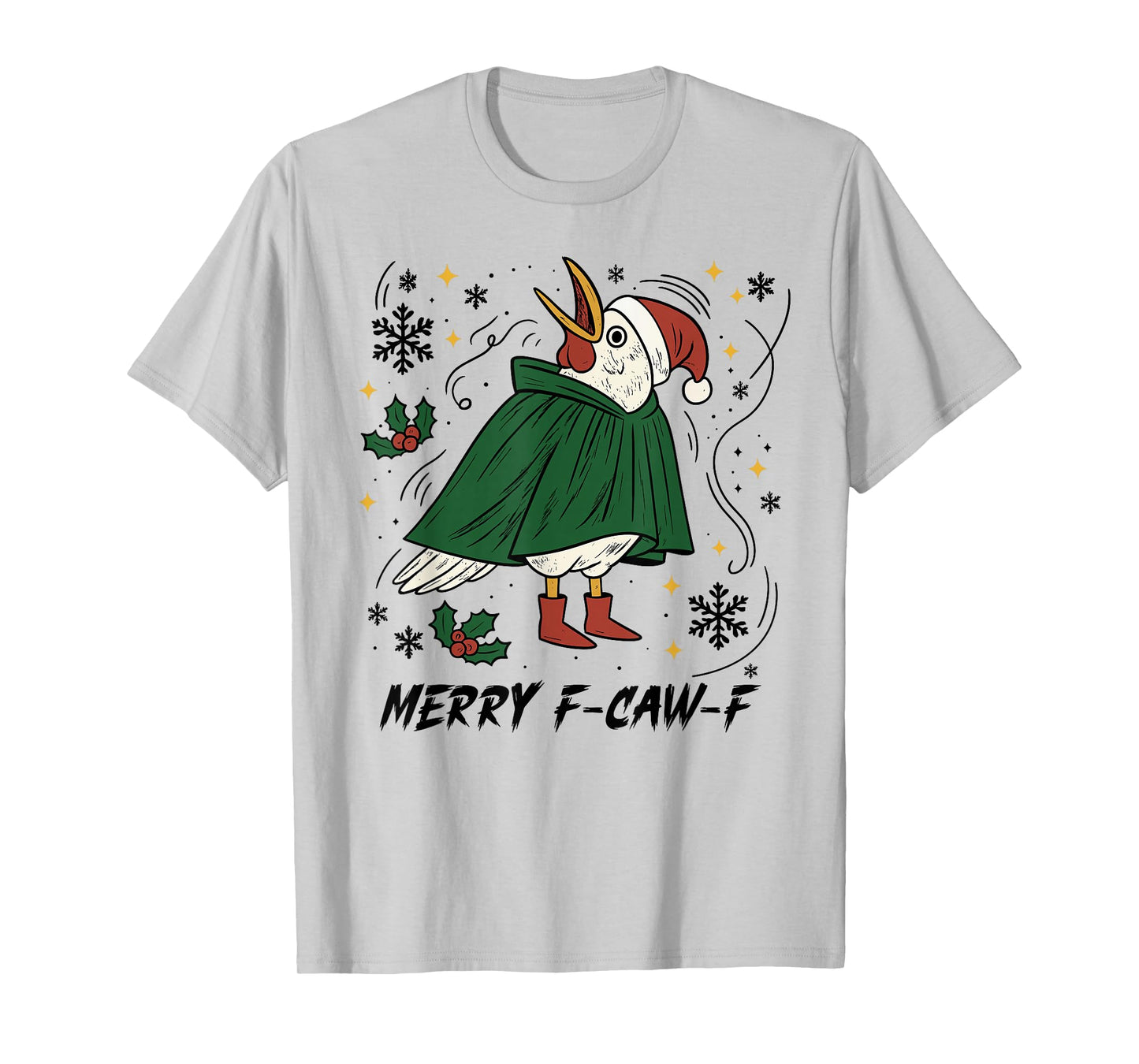 Merry Christmas Funny Raven Bird F-CAW-F Xmas Holiday T-Shirt