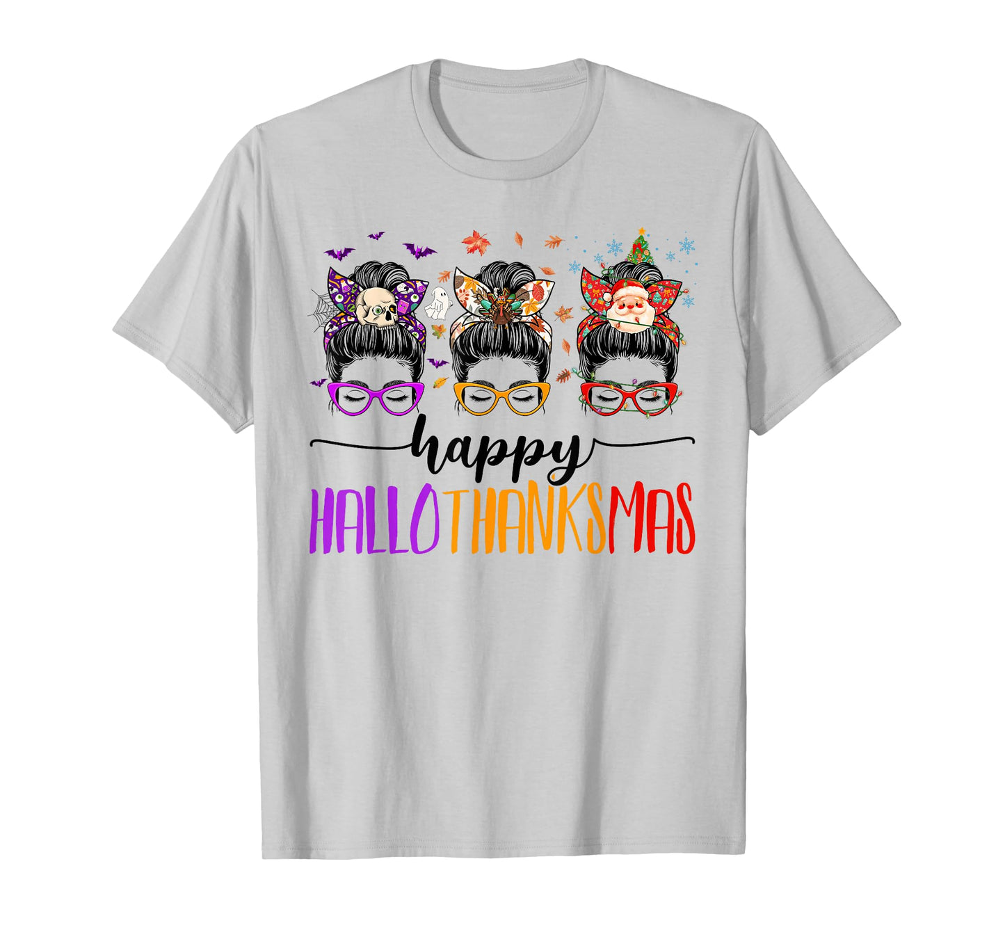 Happy Hallothanksmas Halloween Thanksgiving Messy Bun Girls T-Shirt
