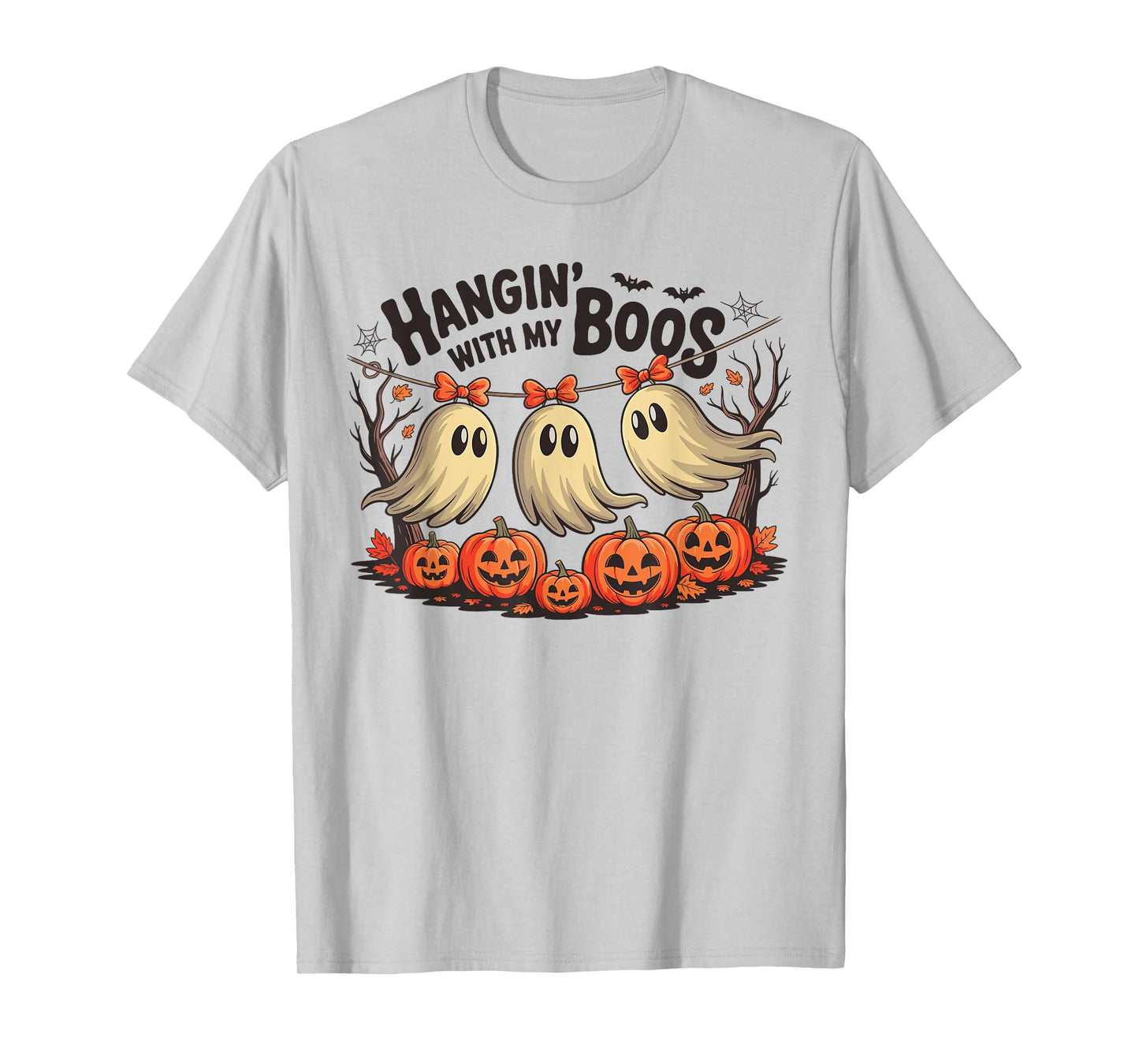 Hangin' with My Boos Ghost Halloween Pumpkin Spooky Season T-Shirt