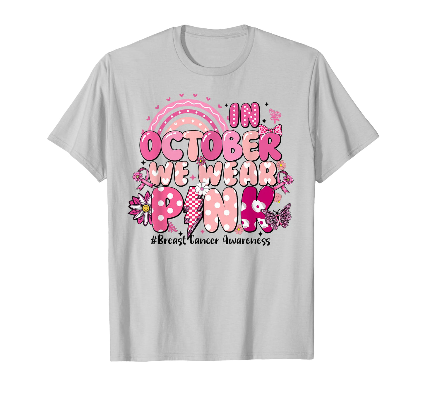 in October We Wear Pink Ribbon Breast Cancer Awareness Women T-Shirt