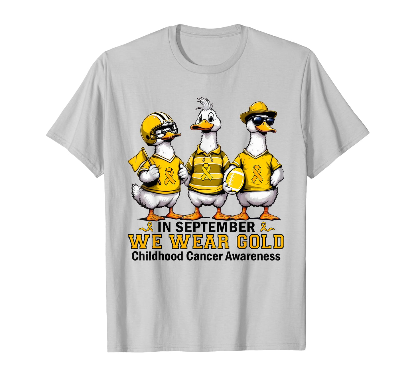 Football Goose in September We Wear Gold Childhood Cancer T-Shirt