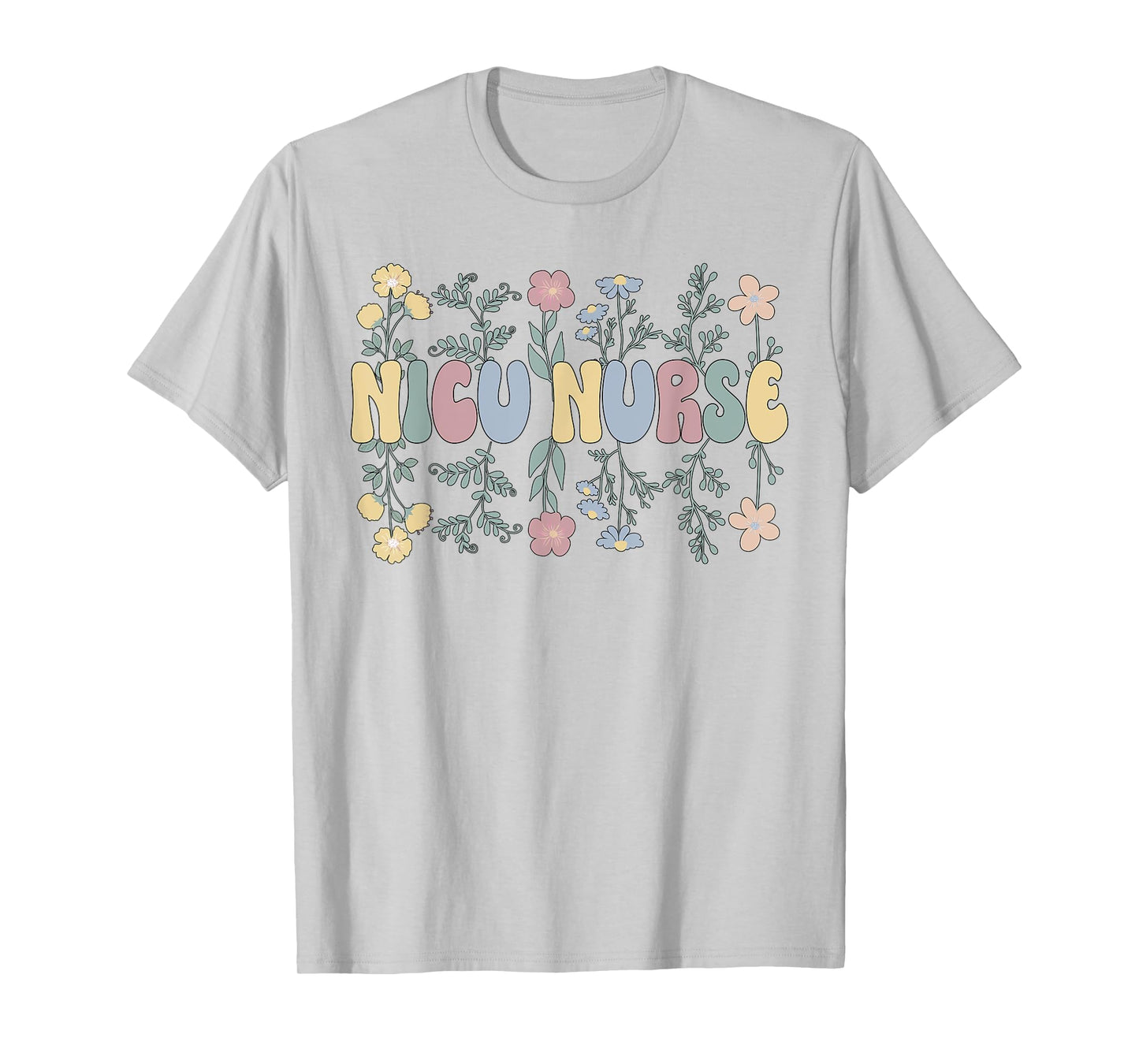Groovy NICU Nurse Flowers NICU Nursing T-Shirt