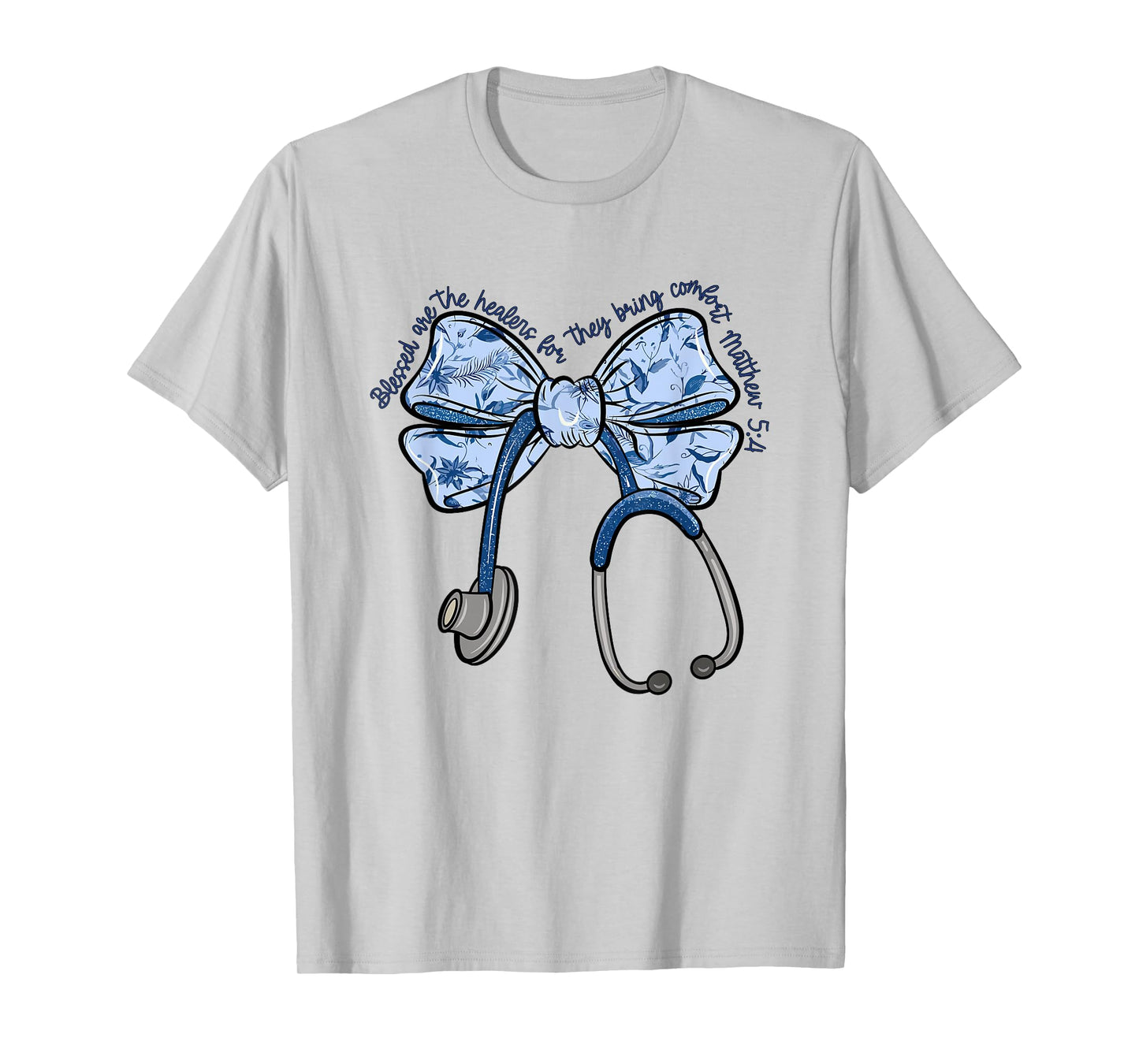 Blessed Are the Healers For They Bring Comfort Nurse T-Shirt