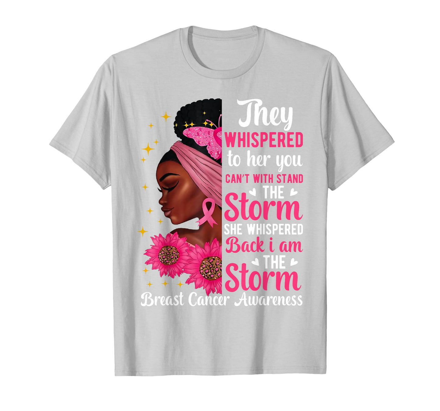 I'm The Storm Black Women Breast Cancer Survivor Pink Ribbon T-Shirt