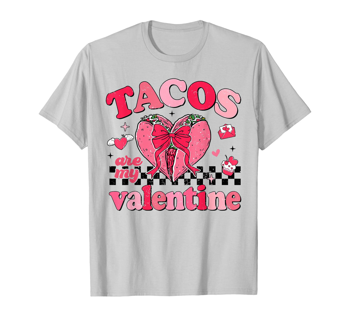 Tacos Are My Valentine Taco Lover Heart Valentines Day T-Shirt