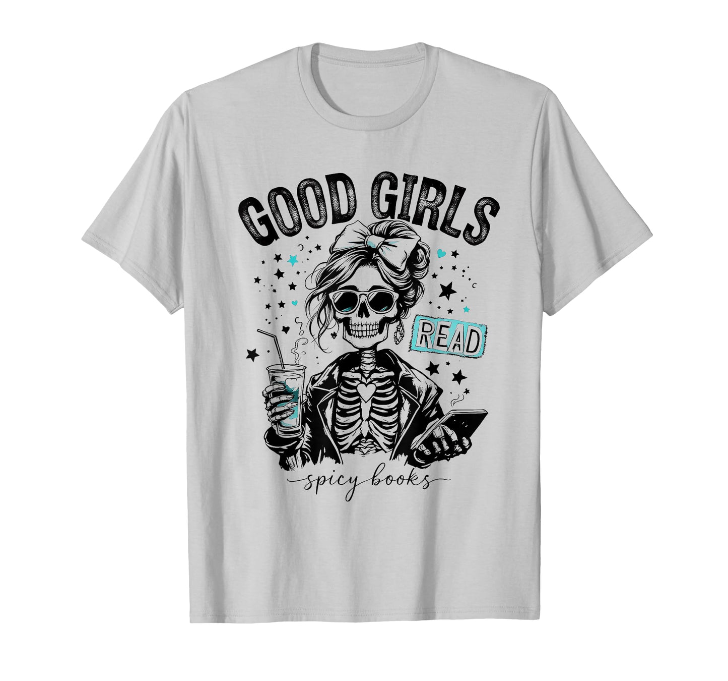 Good Girls Read Spicy Books Gothic Skeleton Spooky Halloween T-Shirt