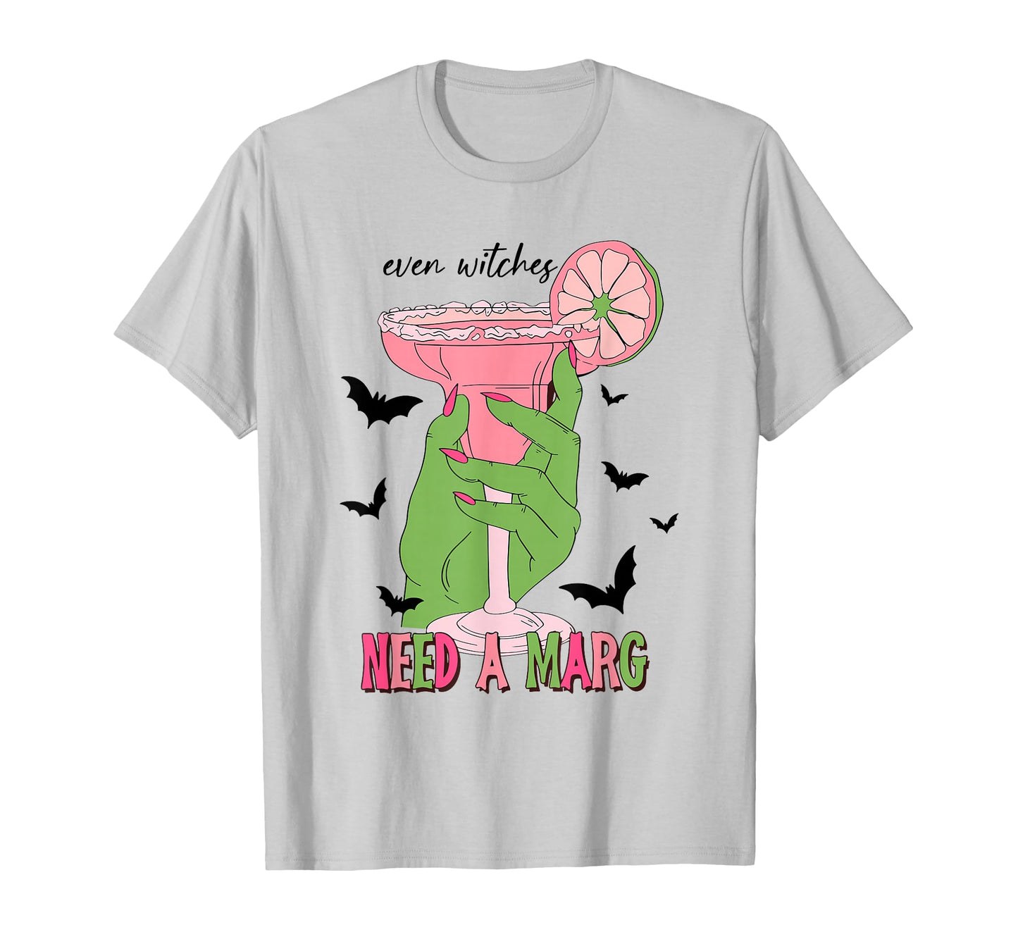 Even Witches Need a Marg Halloween Witch Drink Cocktail Marg T-Shirt