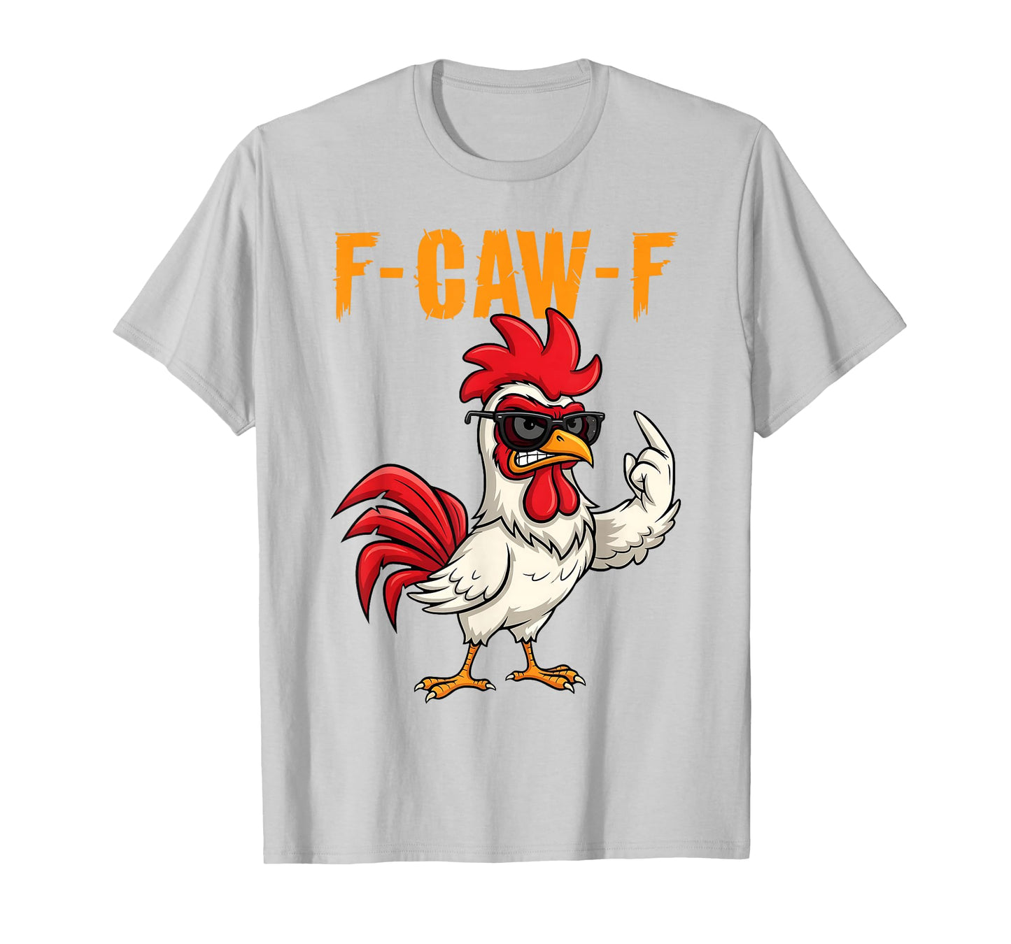 Funny F-Caw-F Chicken FCAWF Rooster Halloween Bird Crow T-Shirt