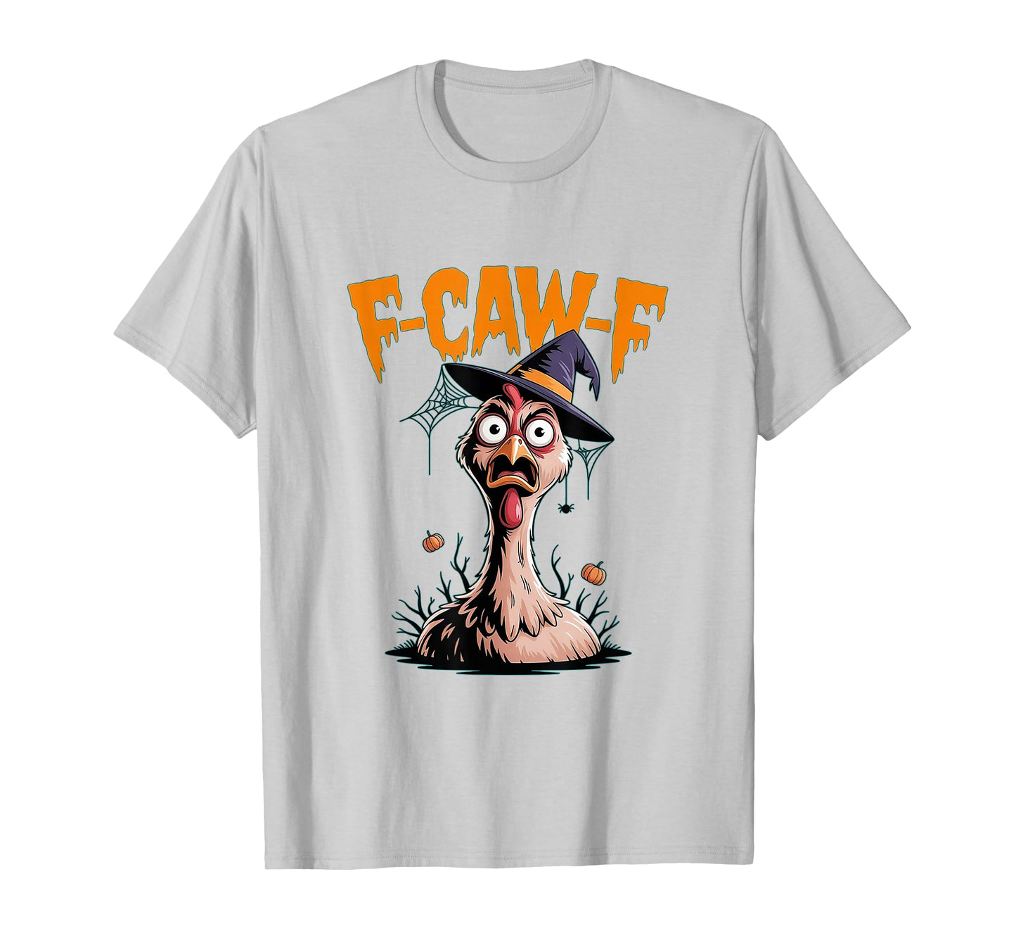 Funny F-Caw-F Chicken FCAWF Chicken Halloween Spooky T-Shirt