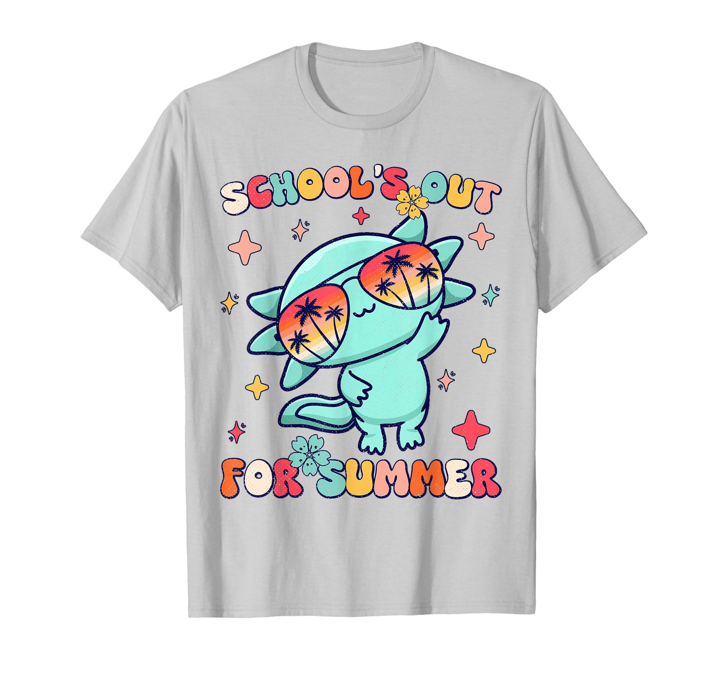 School's Out For Summer Teacher Axolotl Last Day Of School T-Shirt