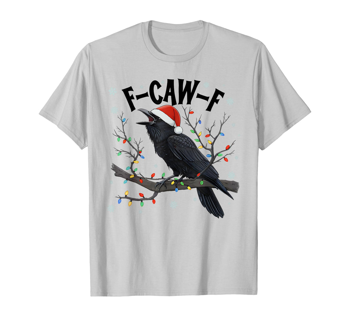 Merry Christmas F-Caw-F Crow Santa Black Bird Xmas Raven T-Shirt