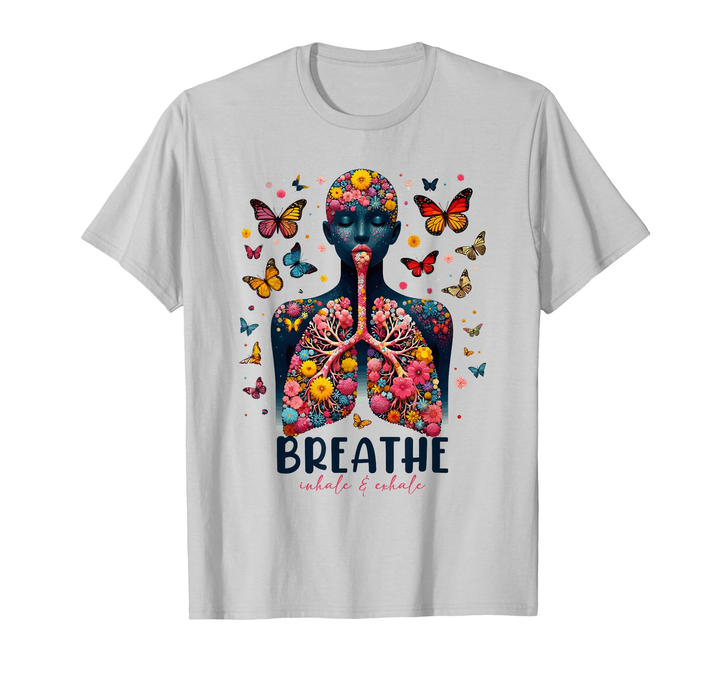 Breathe Inhale Exhale Floral Lung respiratory therapist T-Shirt