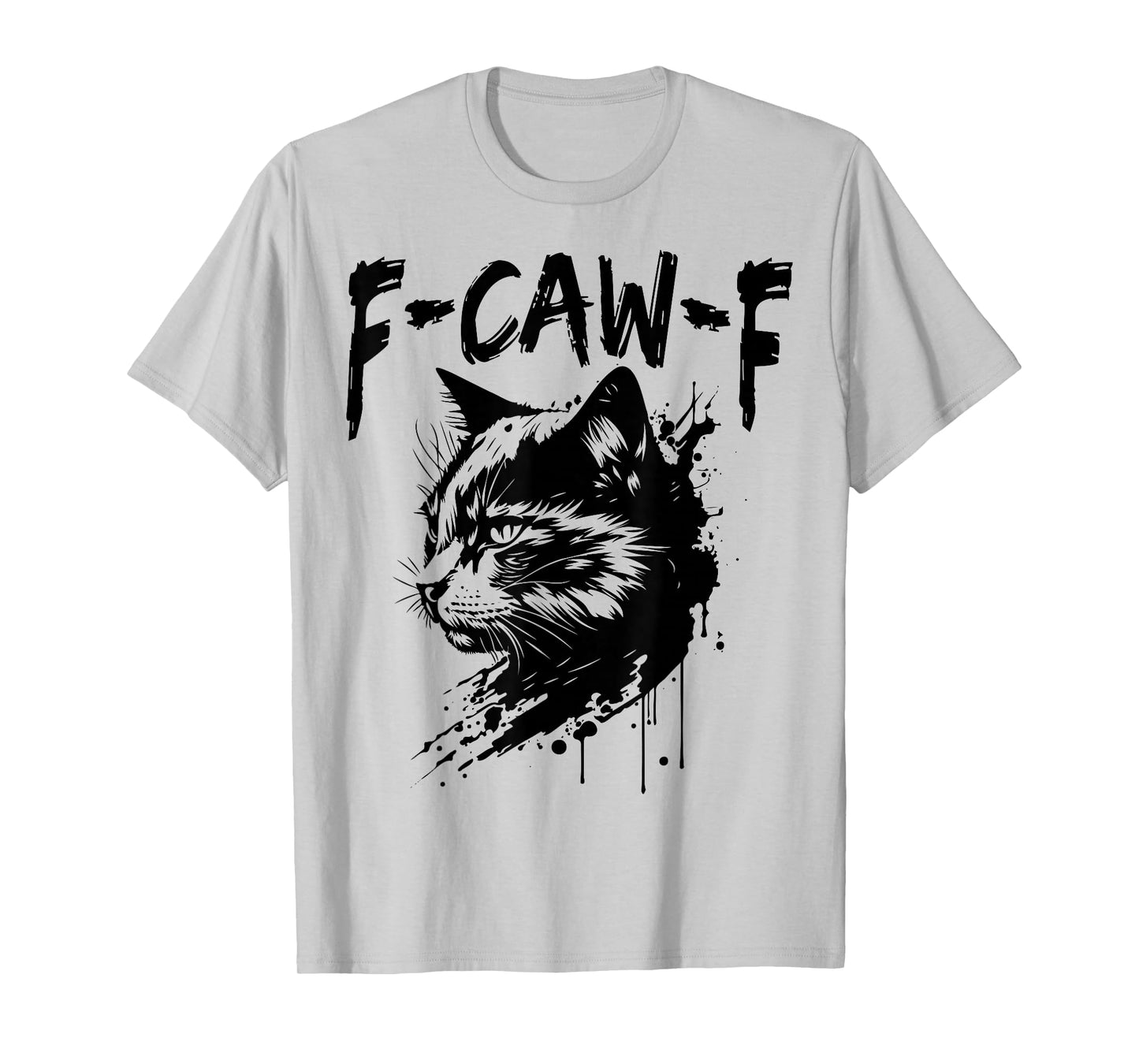 F Caw F Cat T-Shirt