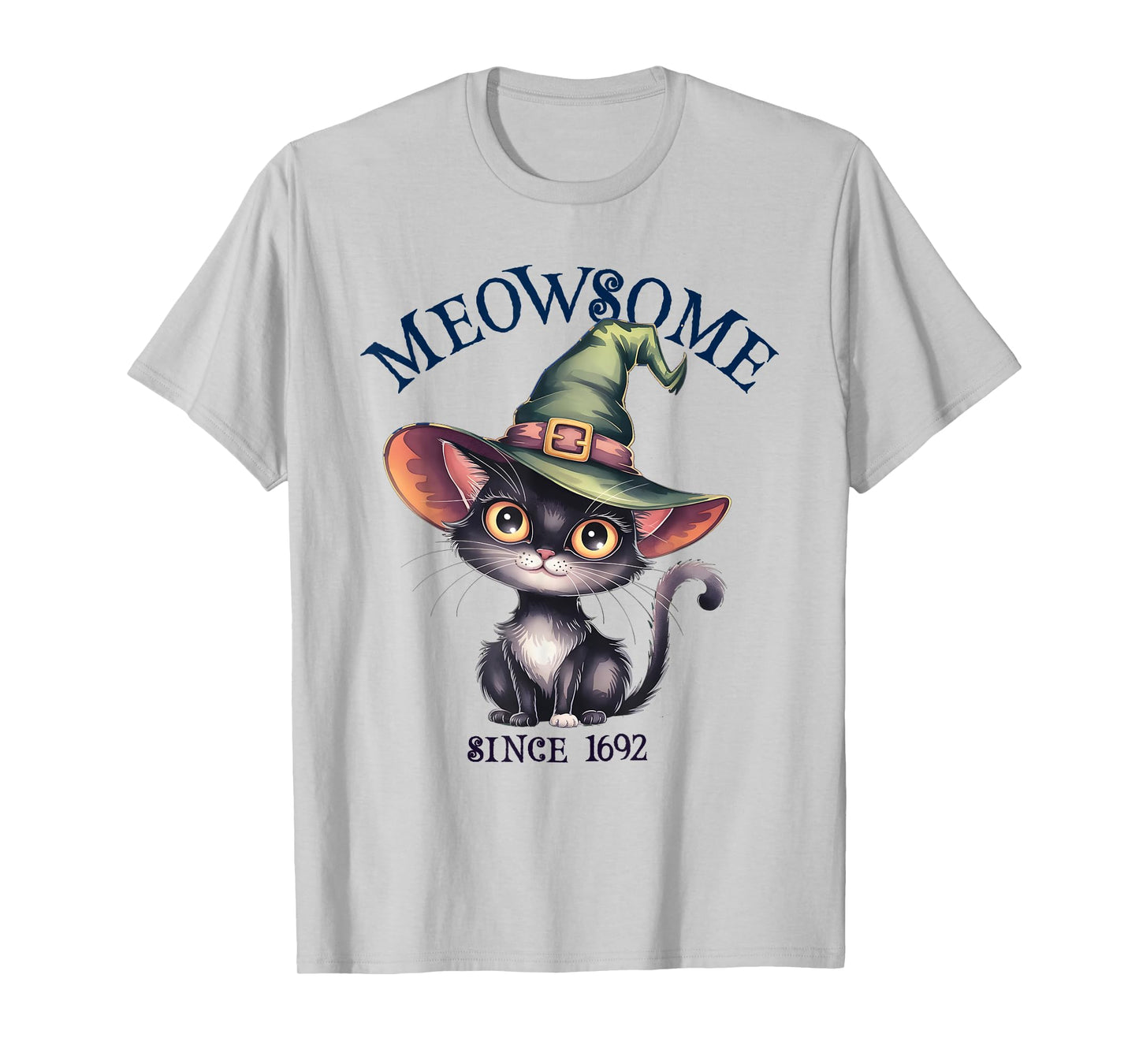 Sarcastic MEOWSOME Cat Witch Awesome Since 1692 Birthday Mom T-Shirt