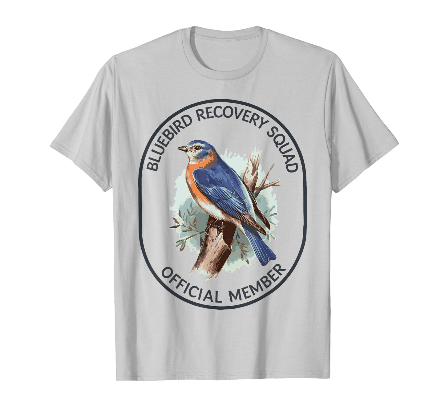 Bluebird Recovery Squad Official Member Design T-Shirt