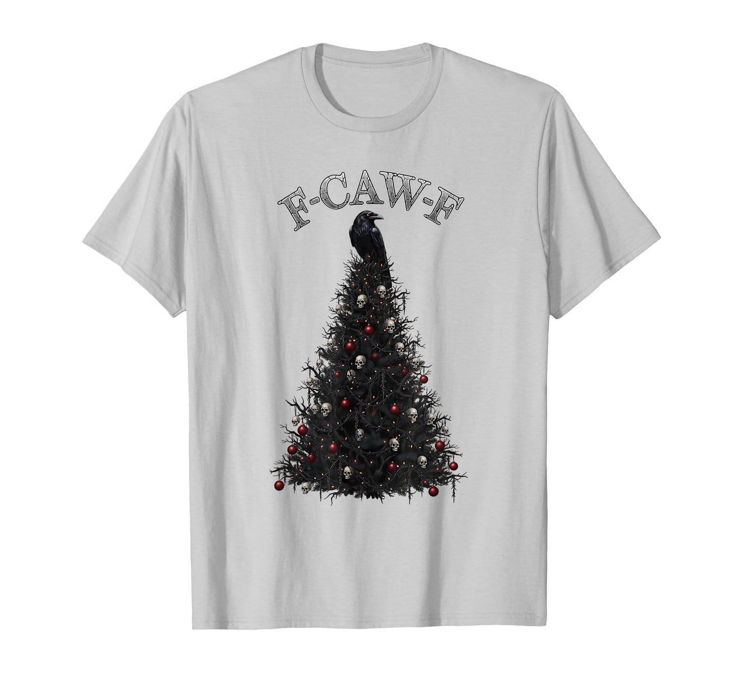 F-CAW-F Gothic Christmas Tree Raven Santa Hat Skulls Lights T-Shirt