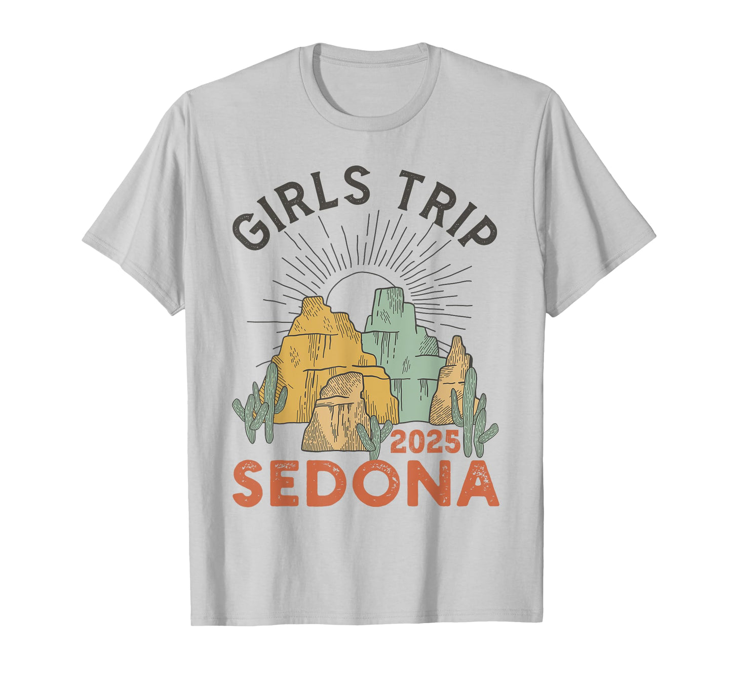 Girls Trip Sedona 2025 Summer Vacation Ladies Weekend T-Shirt
