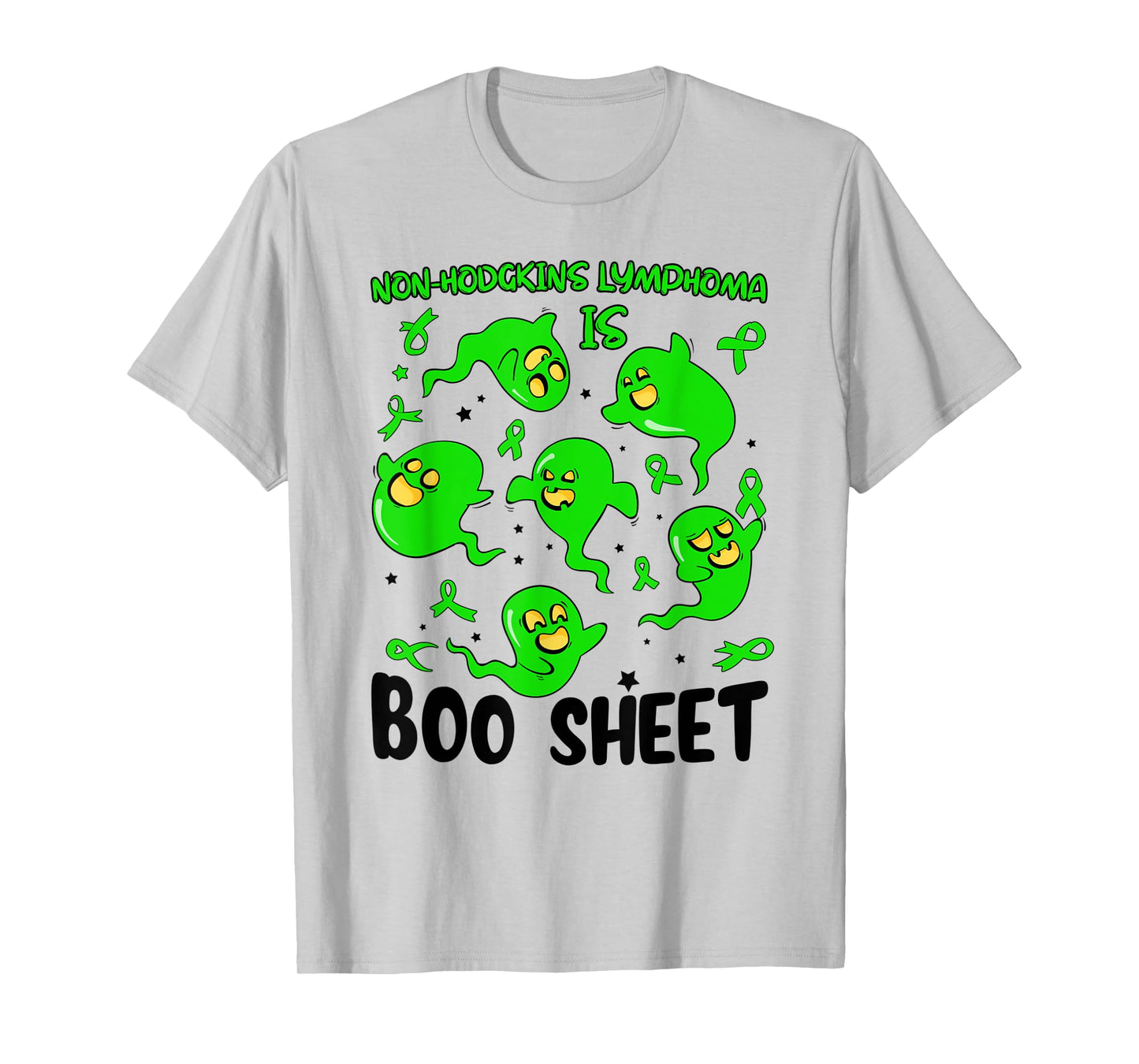Funny Non Hodgkins Lymphoma Is Boo Sheet Ghost Halloween T-Shirt